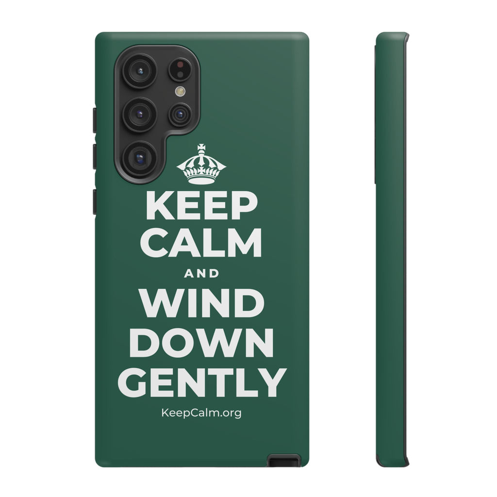 KEEP CALM AND WIND DOWN GENTLY Phone Case