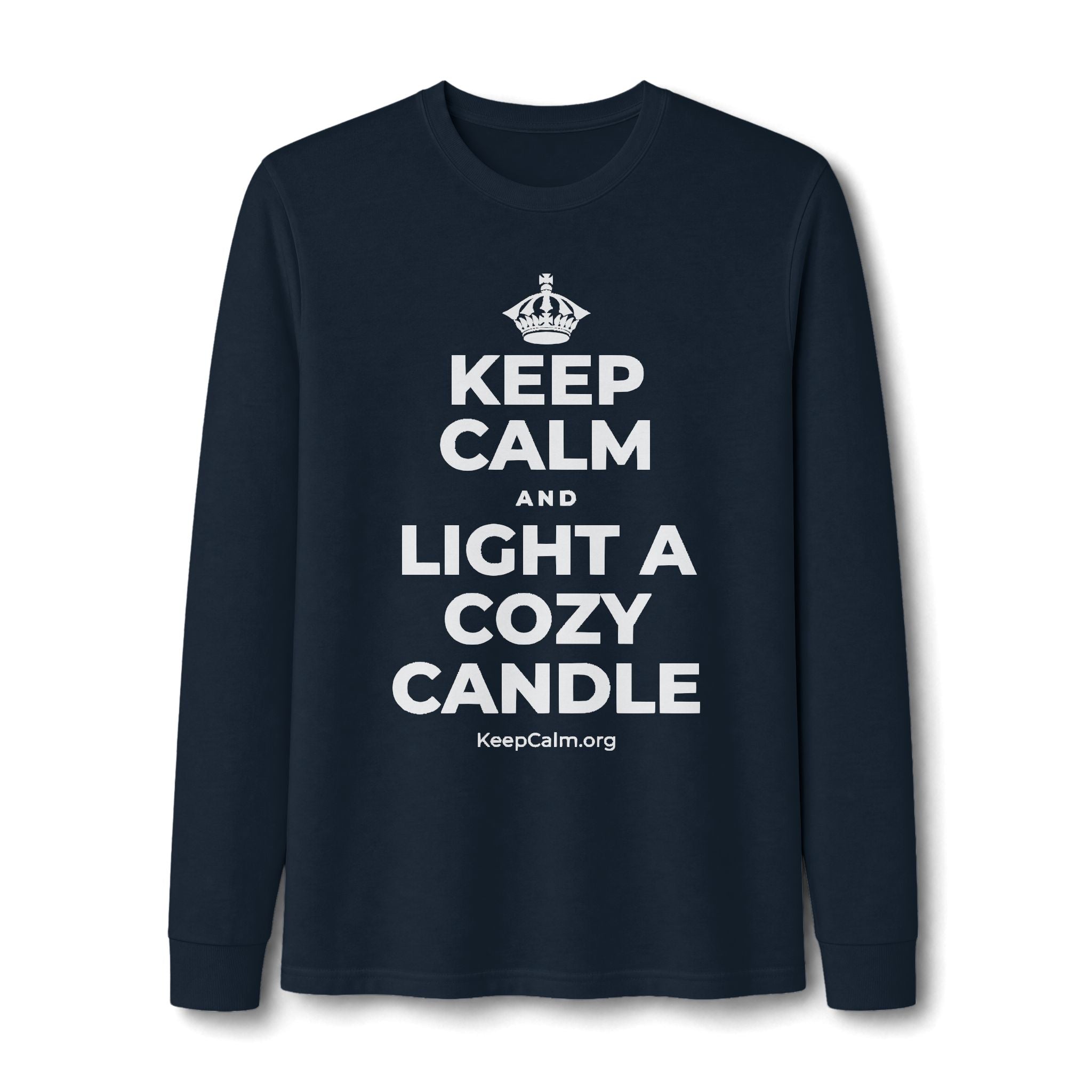 KEEP CALM AND LIGHT A COZY CANDLE Long Sleeve Tee
