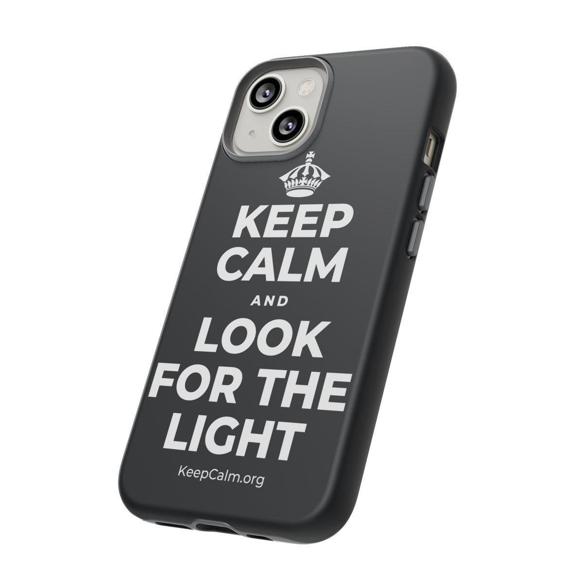 KEEP CALM AND LOOK FOR THE LIGHT Phone Case (Dark)