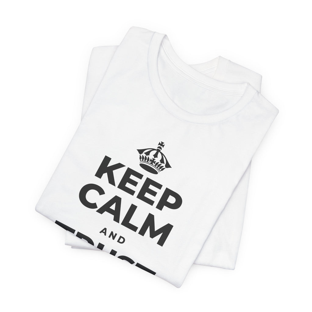 KEEP CALM AND TRUST THE MORNING T-Shirt (White–Asphalt)