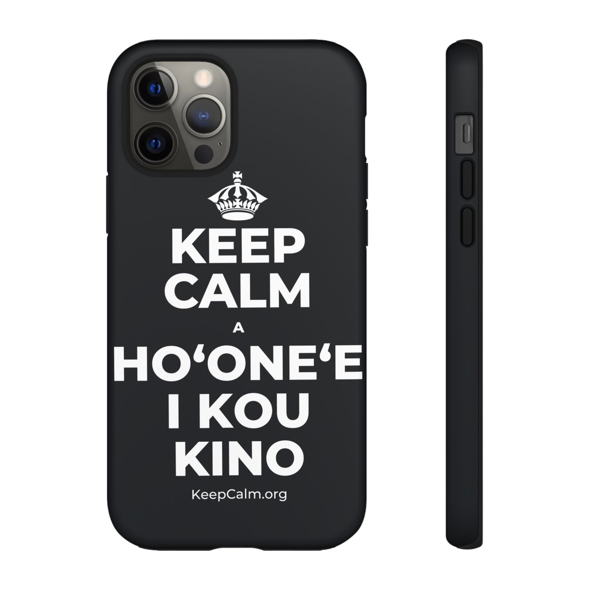 KEEP CALM A HOʻONEʻE I KOU KINO Phone Case (Dark)