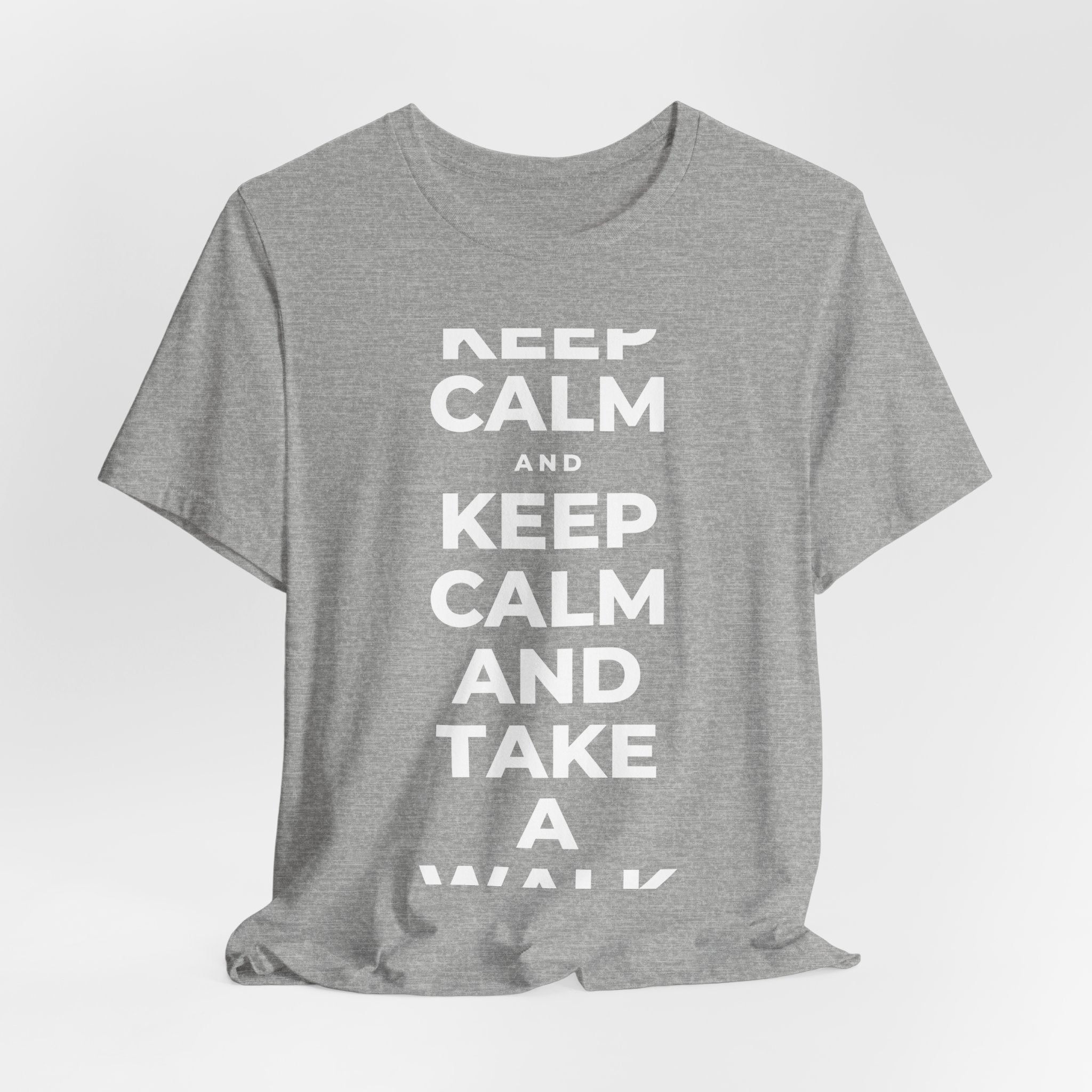KEEP CALM AND TAKE A WALK T-Shirt (White–Asphalt)