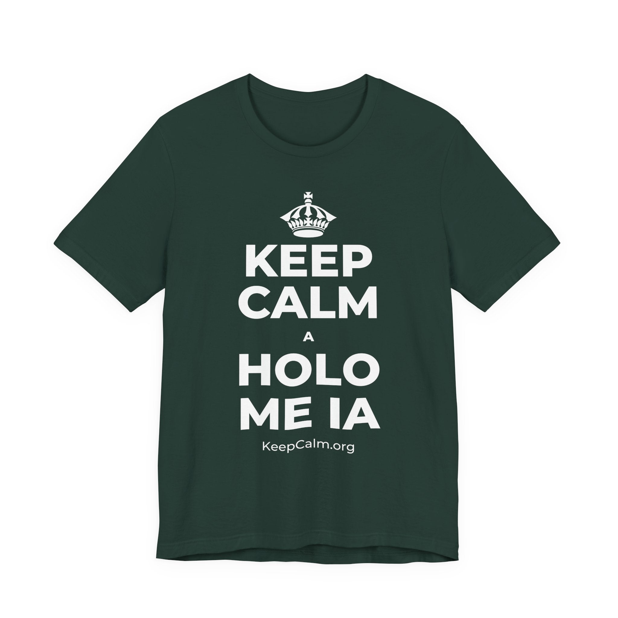 KEEP CALM A HOLO ME IA T-Shirt (White–Asphalt)