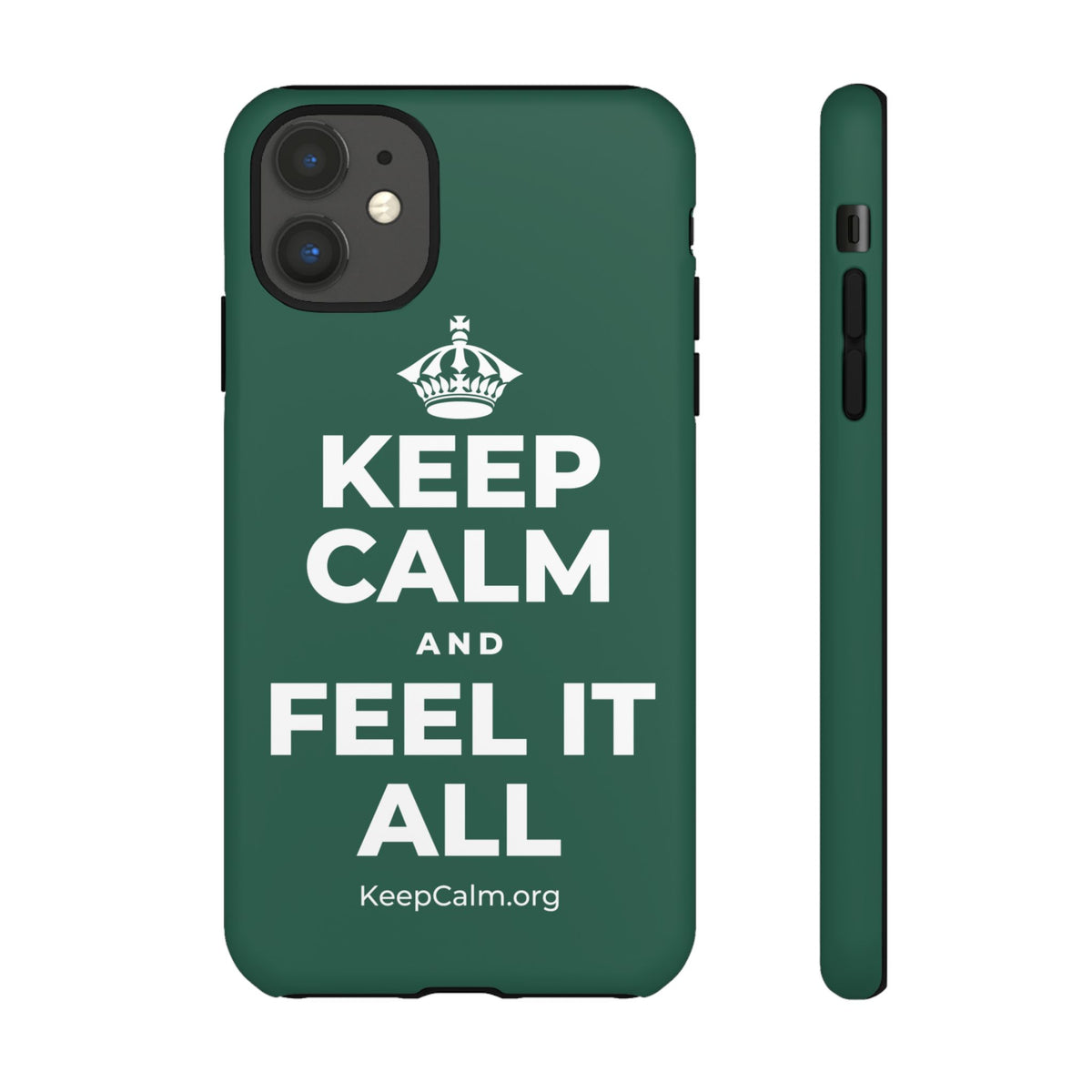 KEEP CALM AND FEEL IT ALL Phone Case