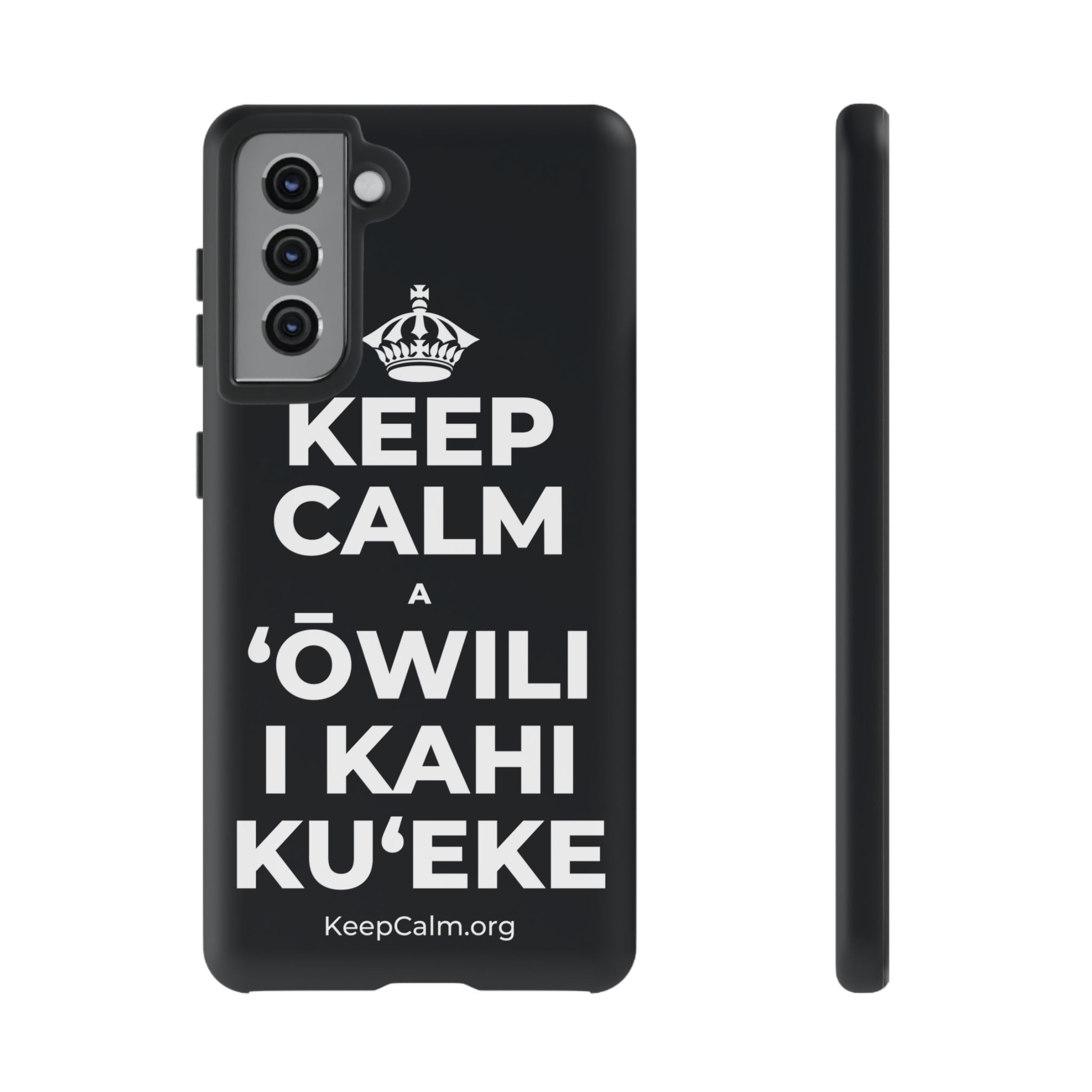 KEEP CALM A ʻŌWILI I KAHI KUʻEKE Phone Case (Dark)