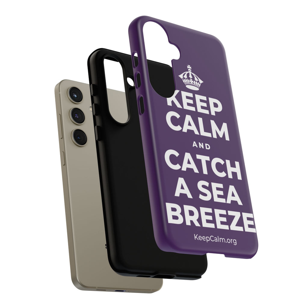 KEEP CALM AND CATCH A SEA BREEZE Phone Case