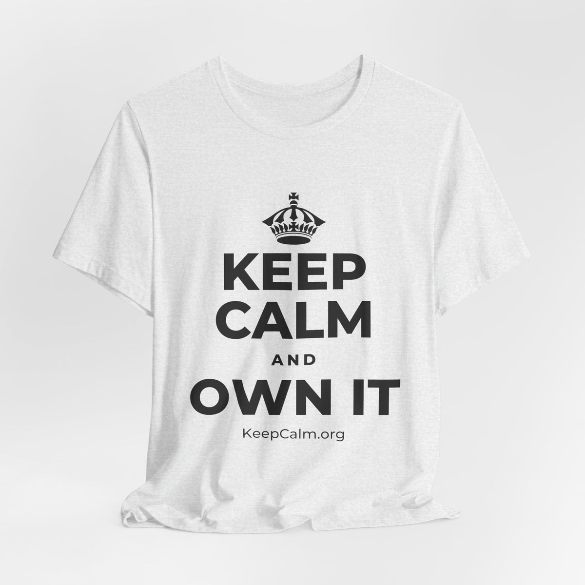 KEEP CALM AND OWN IT T-Shirt (Soft Cream–Heather Mauve)