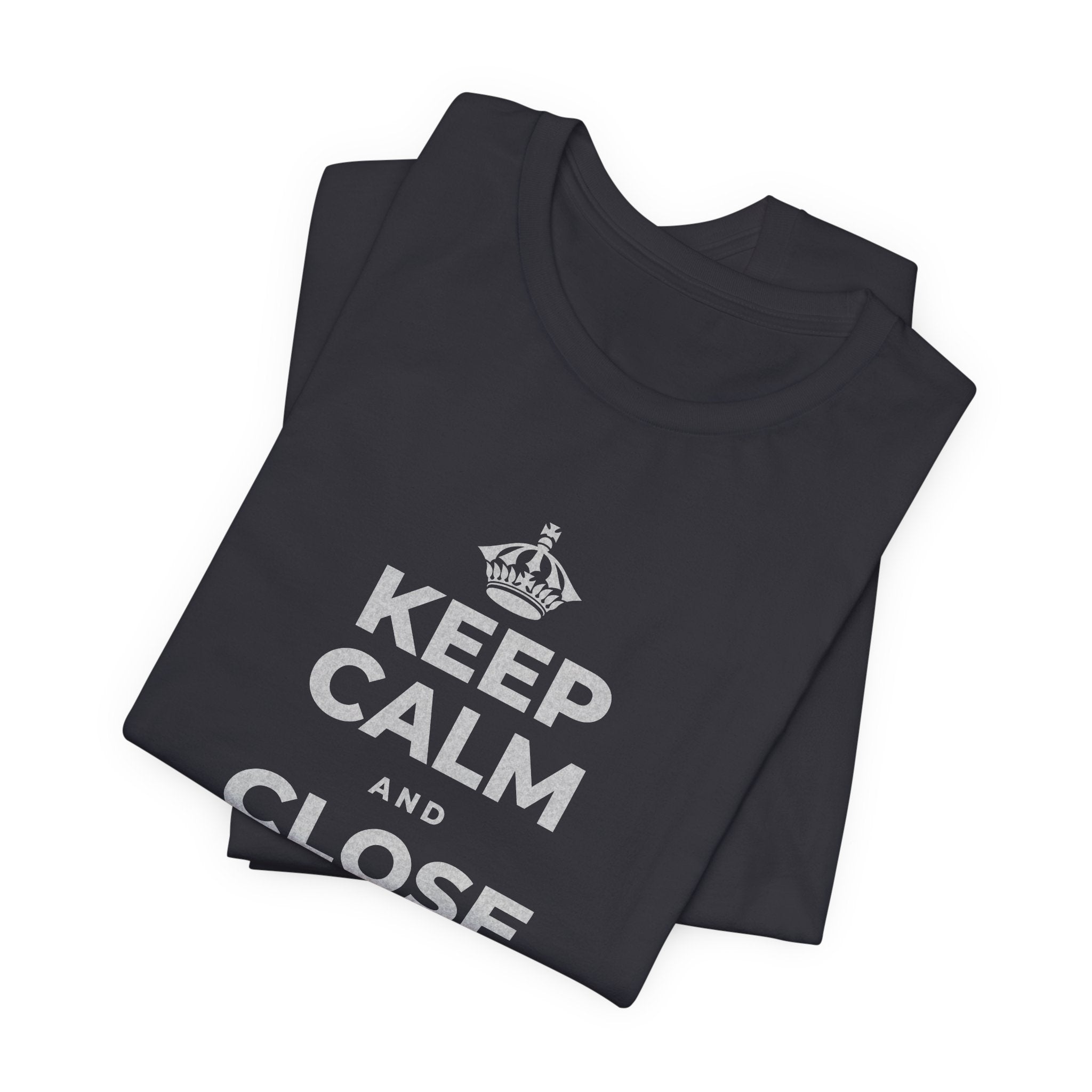 KEEP CALM AND CLOSE YOUR EYES A MOMENT T-Shirt (Baby Blue–Silver)