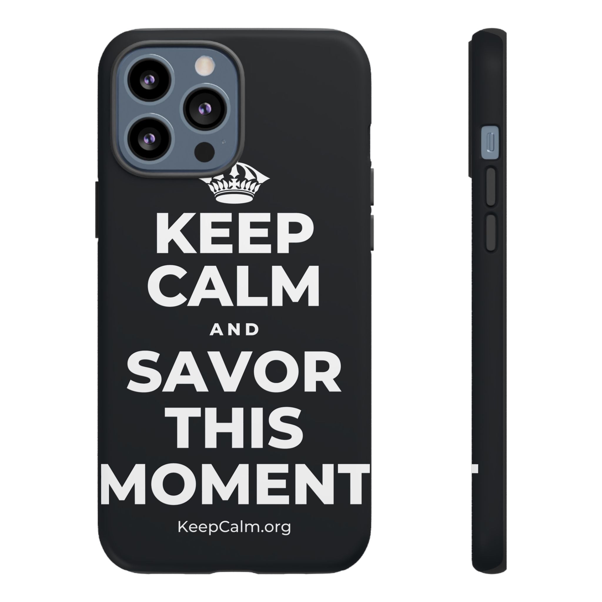 KEEP CALM AND SAVOR THIS MOMENT Phone Case (Dark)