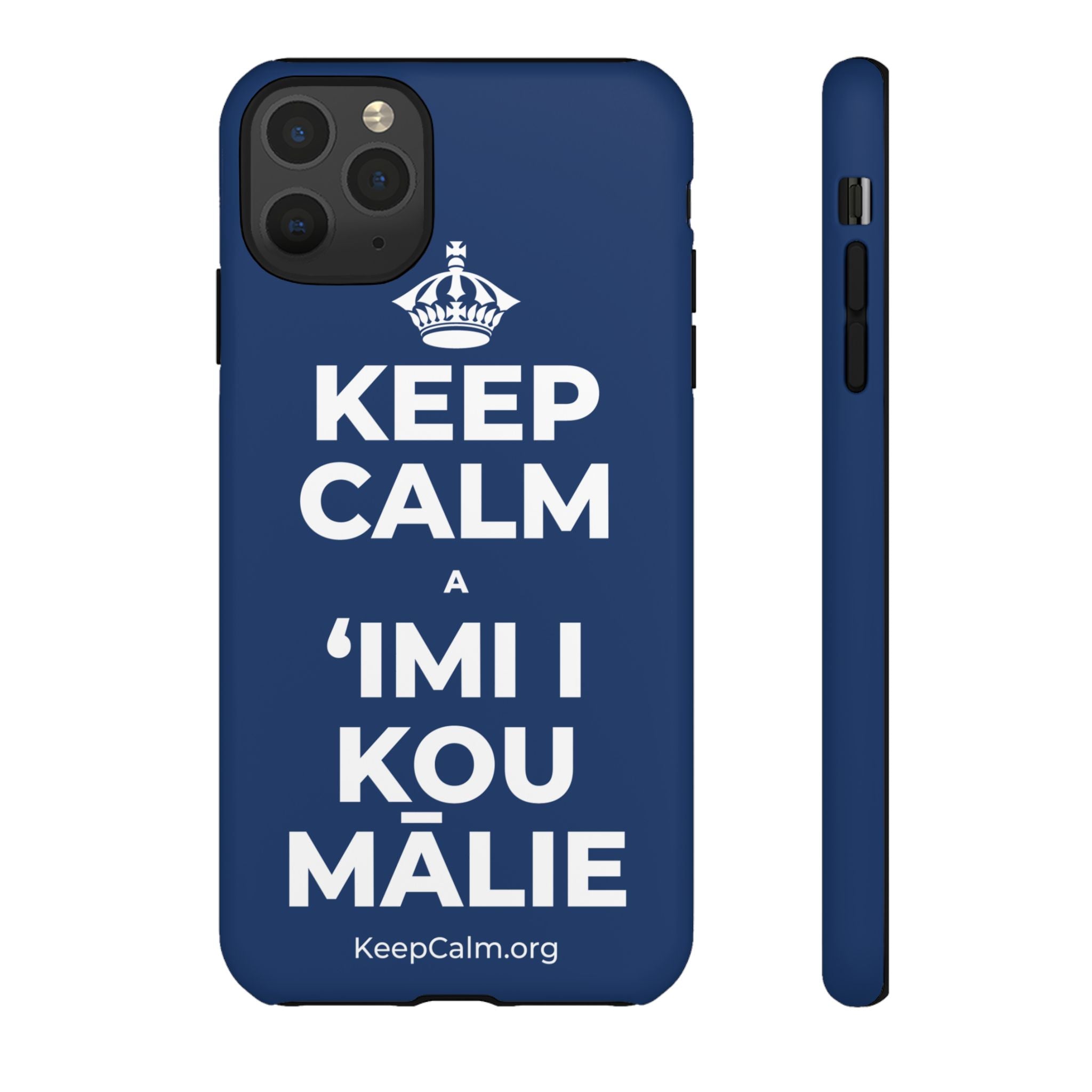 KEEP CALM A ʻIMI I KOU MĀLIE Phone Case