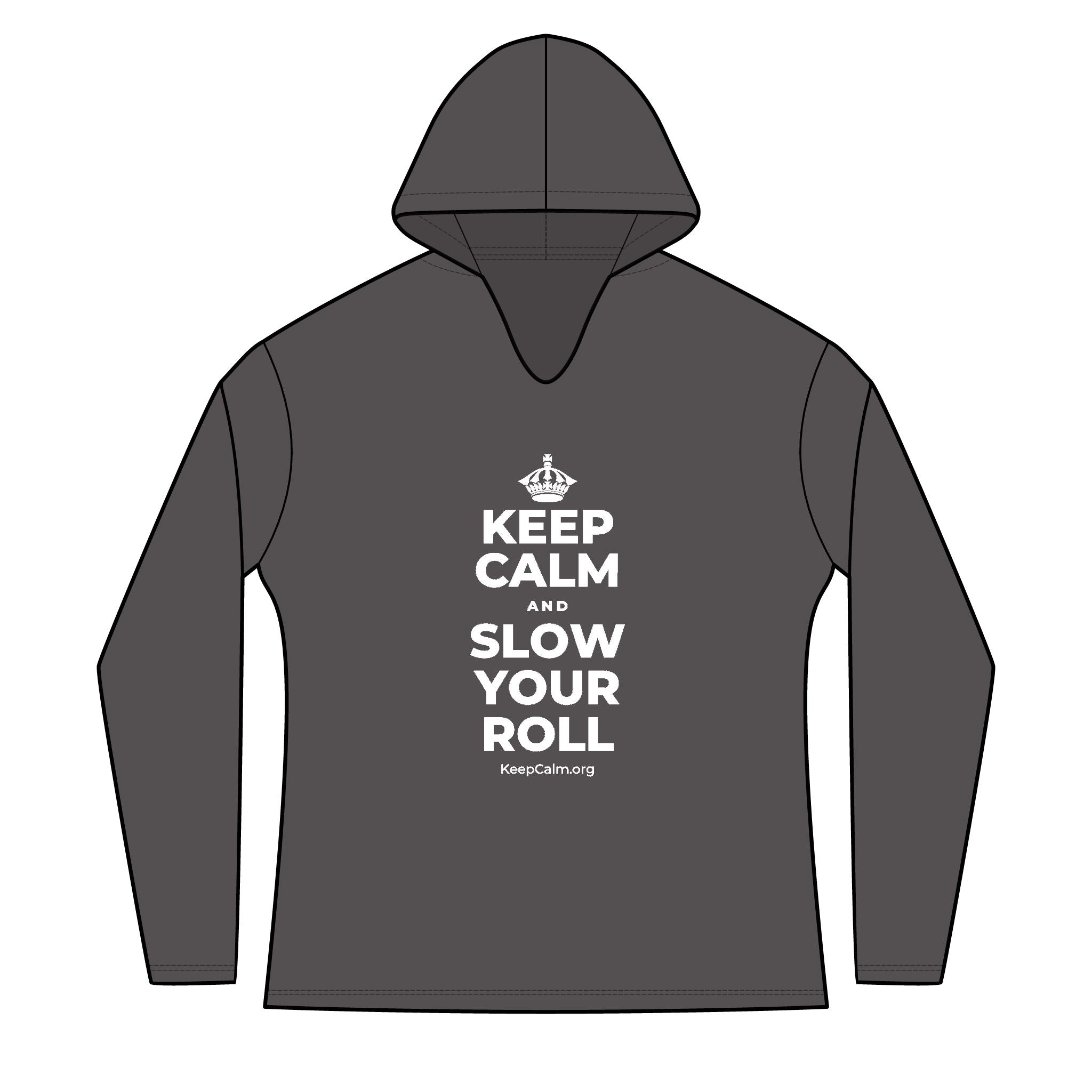 KEEP CALM AND SLOW YOUR ROLL Women's Long Sleeve Hoodie