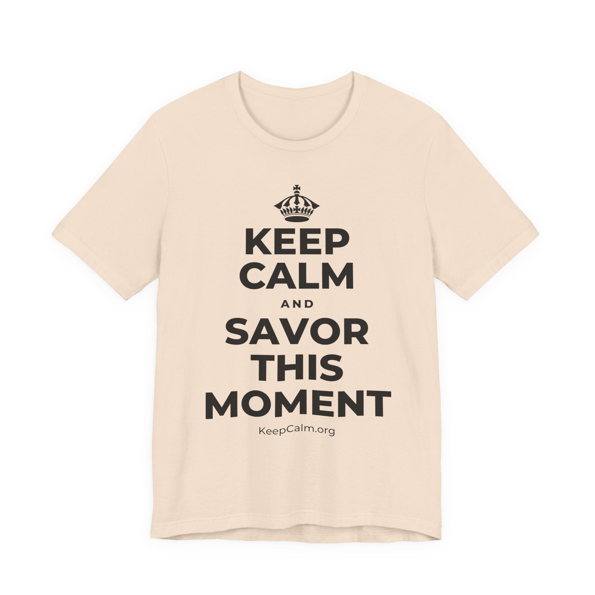 KEEP CALM AND SAVOR THIS MOMENT T-Shirt (Soft Cream–Heather Mauve)