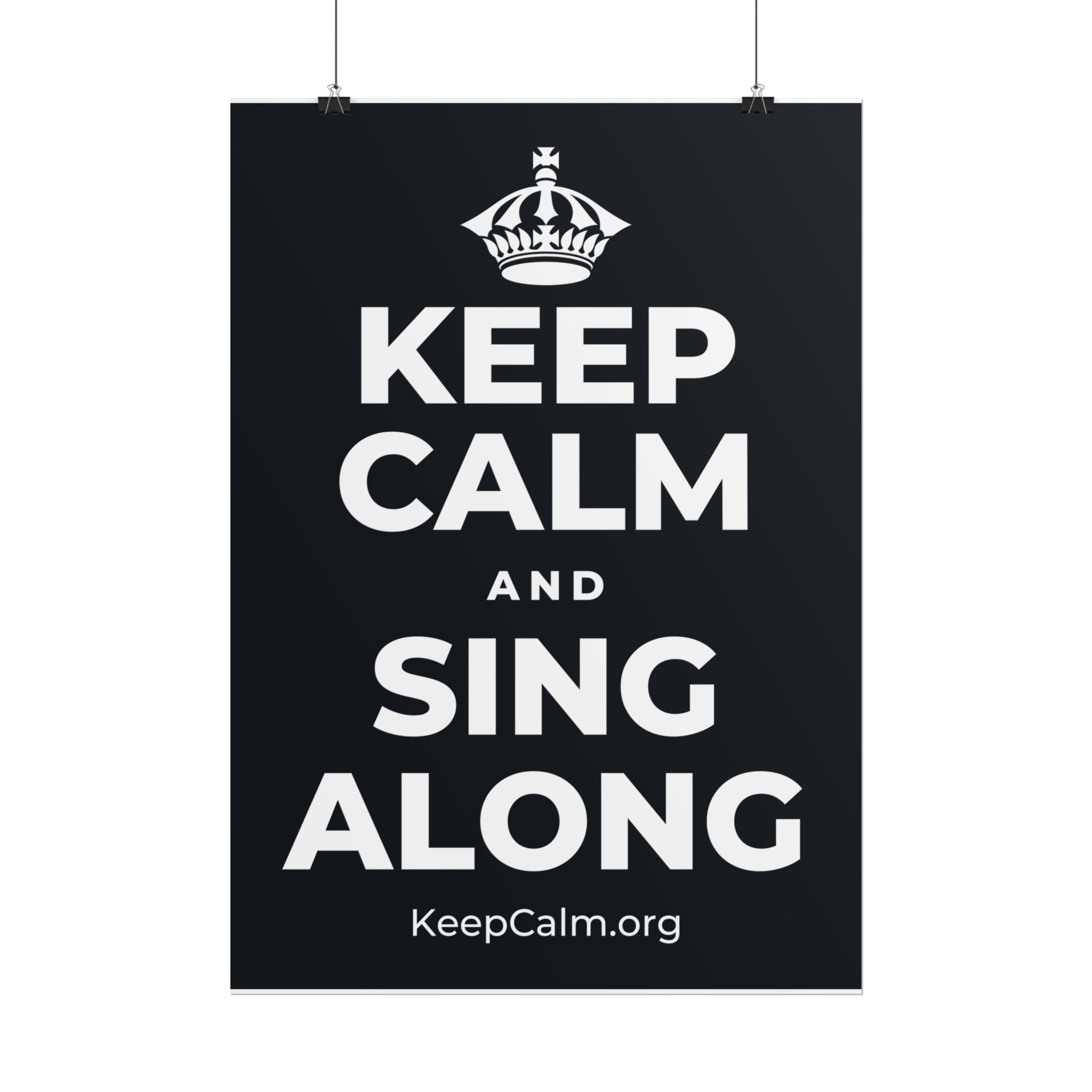 KEEP CALM AND SING ALONG Poster (Dark)