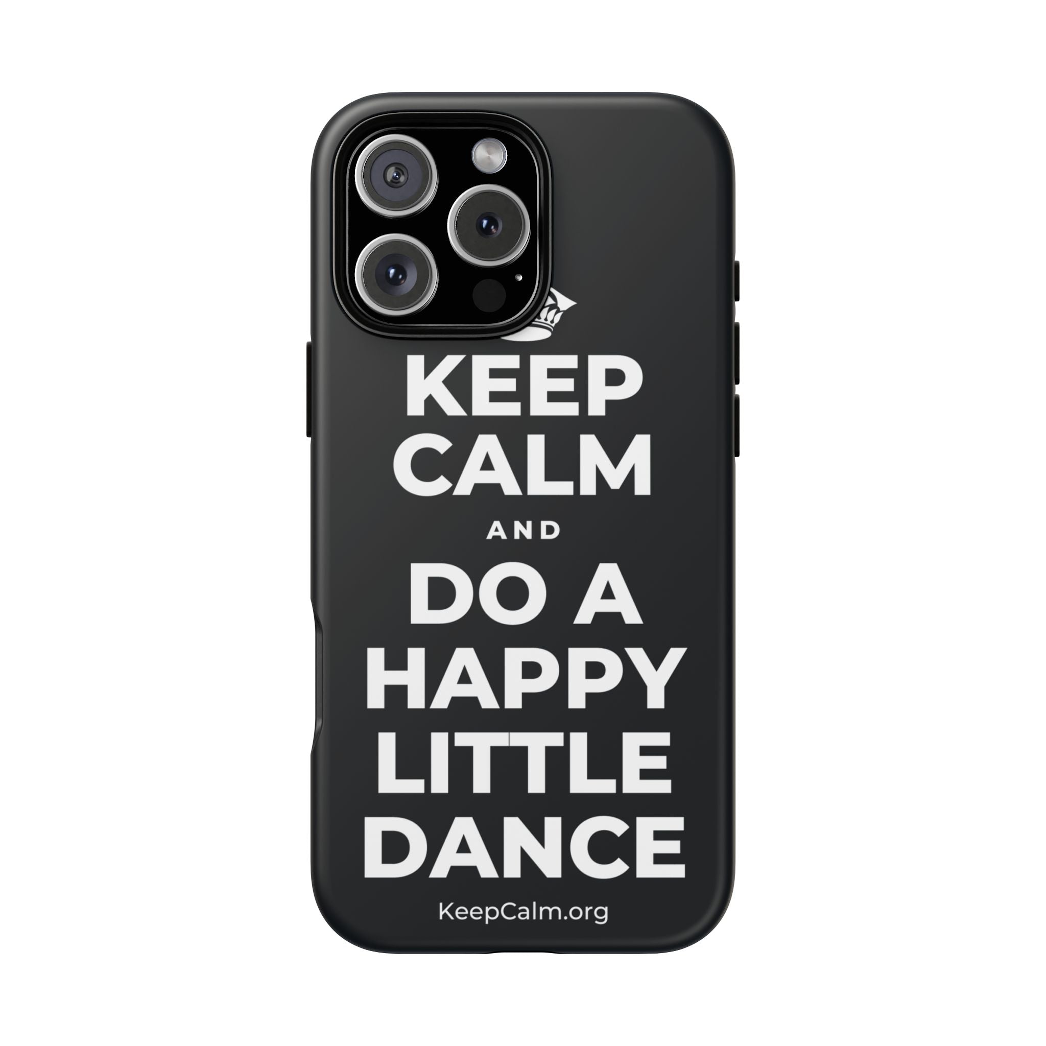 KEEP CALM AND DO A HAPPY LITTLE DANCE Phone Case (Dark)