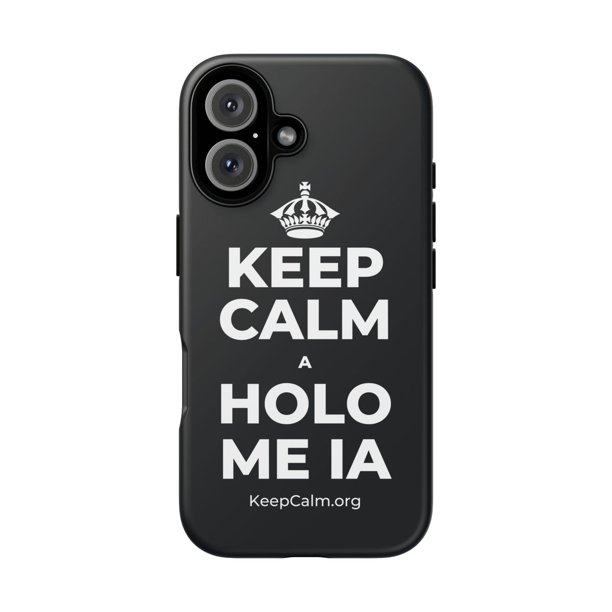 KEEP CALM A HOLO ME IA Phone Case (Dark)
