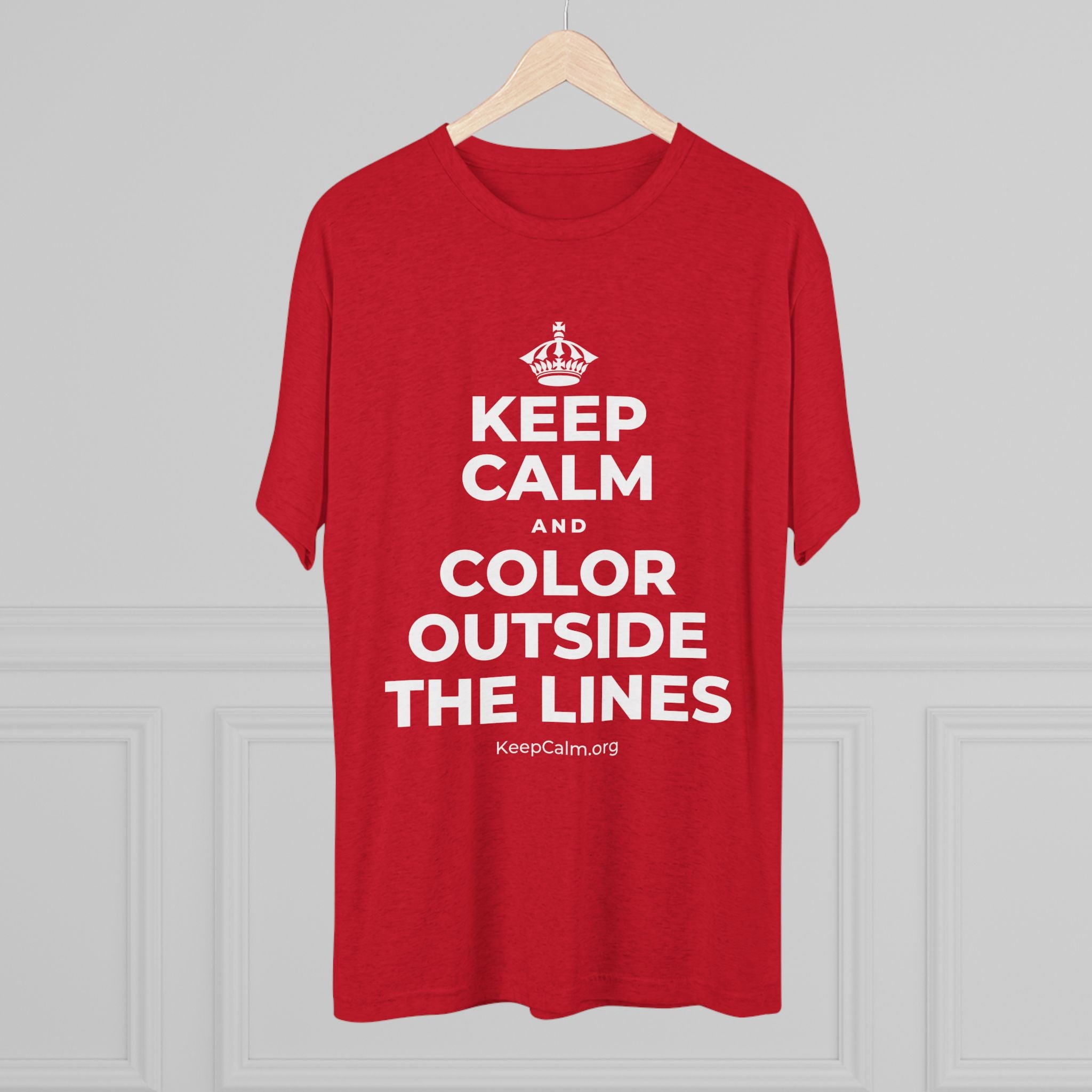 KEEP CALM AND COLOR OUTSIDE THE LINES Tri-Blend Tee