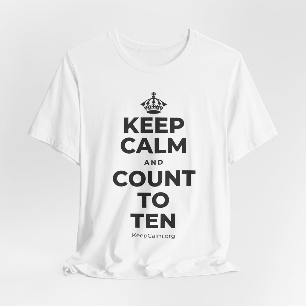 KEEP CALM AND COUNT TO TEN T-Shirt (White–Asphalt)