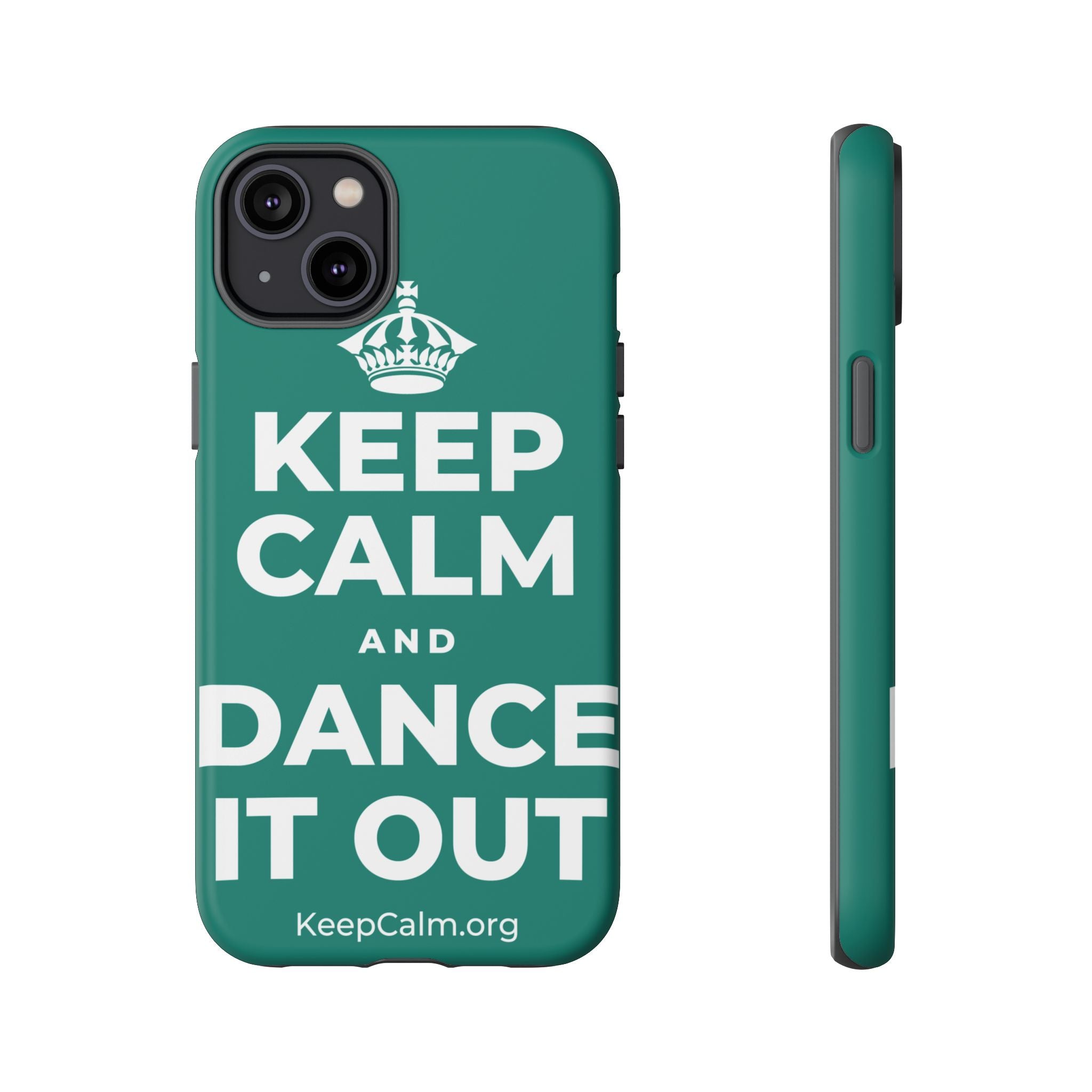 KEEP CALM AND DANCE IT OUT Phone Case