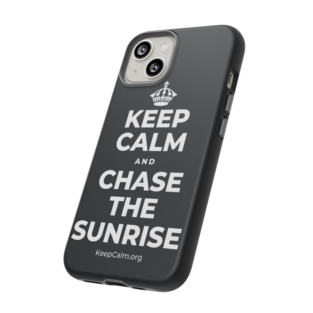 KEEP CALM AND CHASE THE SUNRISE Phone Case (Dark)