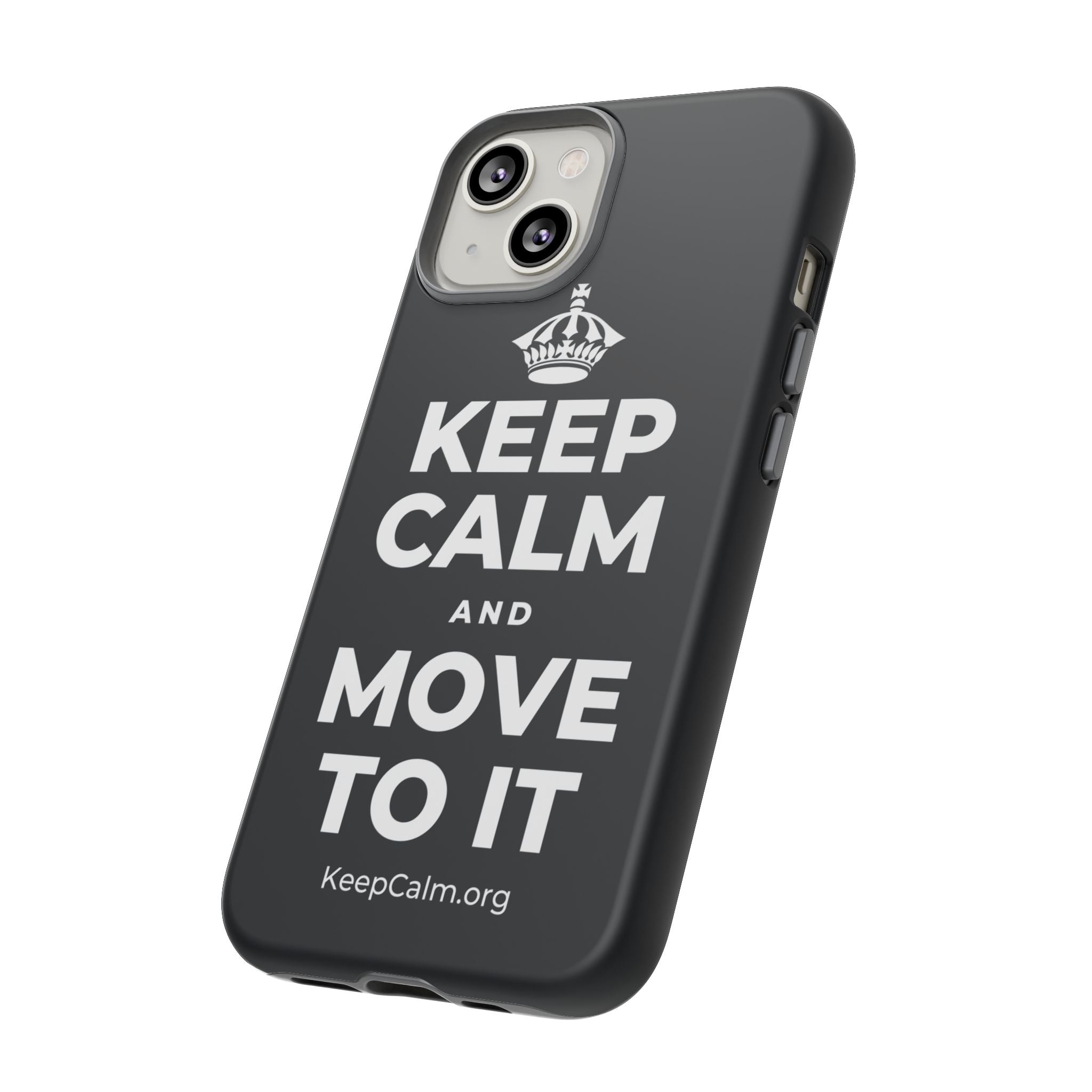 KEEP CALM AND MOVE TO IT Phone Case (Dark)