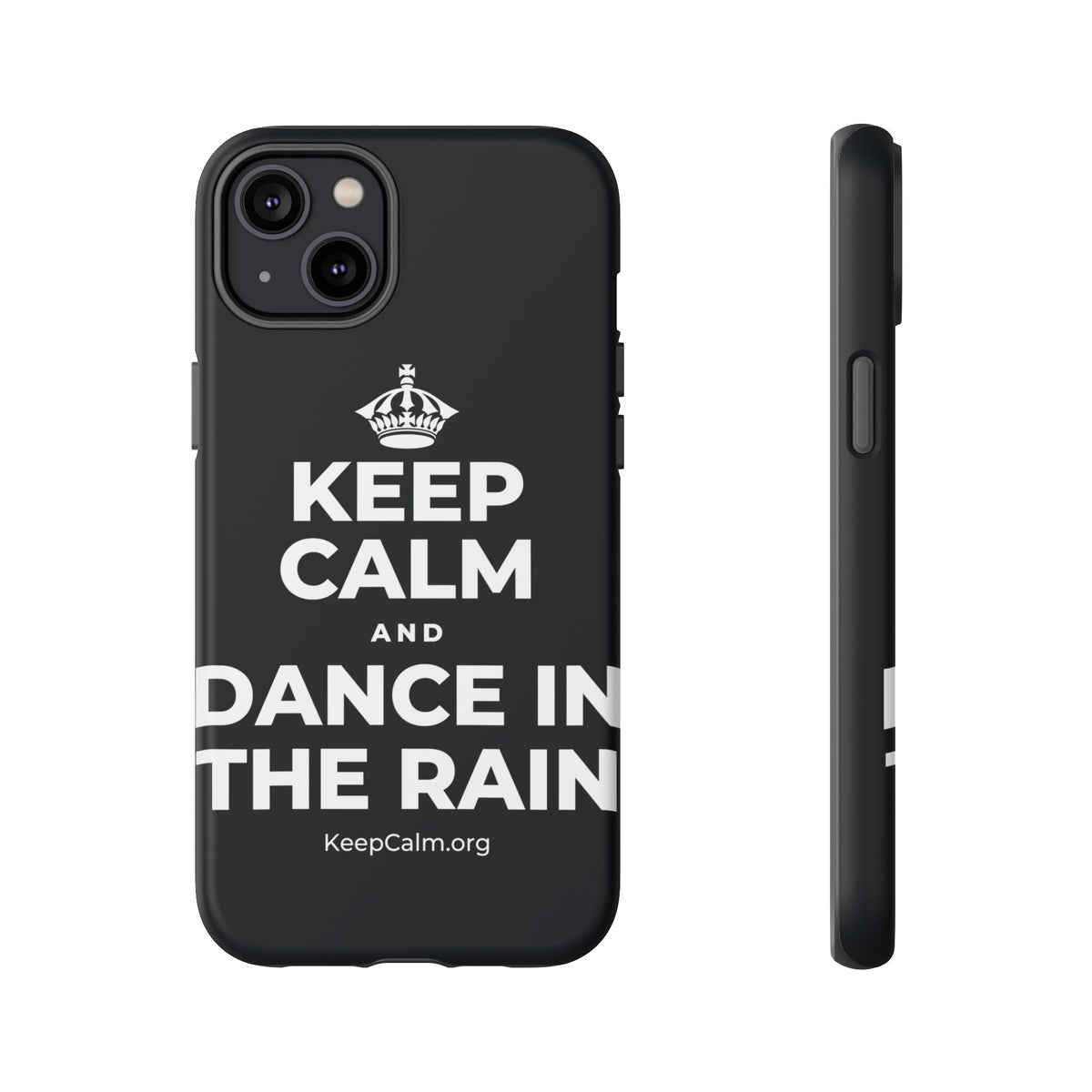 KEEP CALM AND DANCE IN THE RAIN Phone Case (Dark)