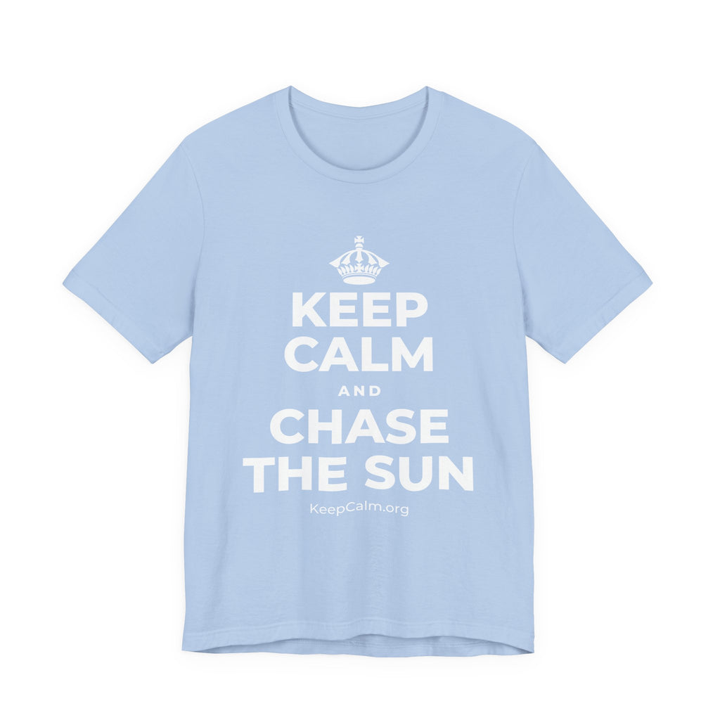 KEEP CALM AND CHASE THE SUN T-Shirt (Baby Blue–Silver)