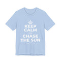 KEEP CALM AND CHASE THE SUN T-Shirt (Baby Blue–Silver)