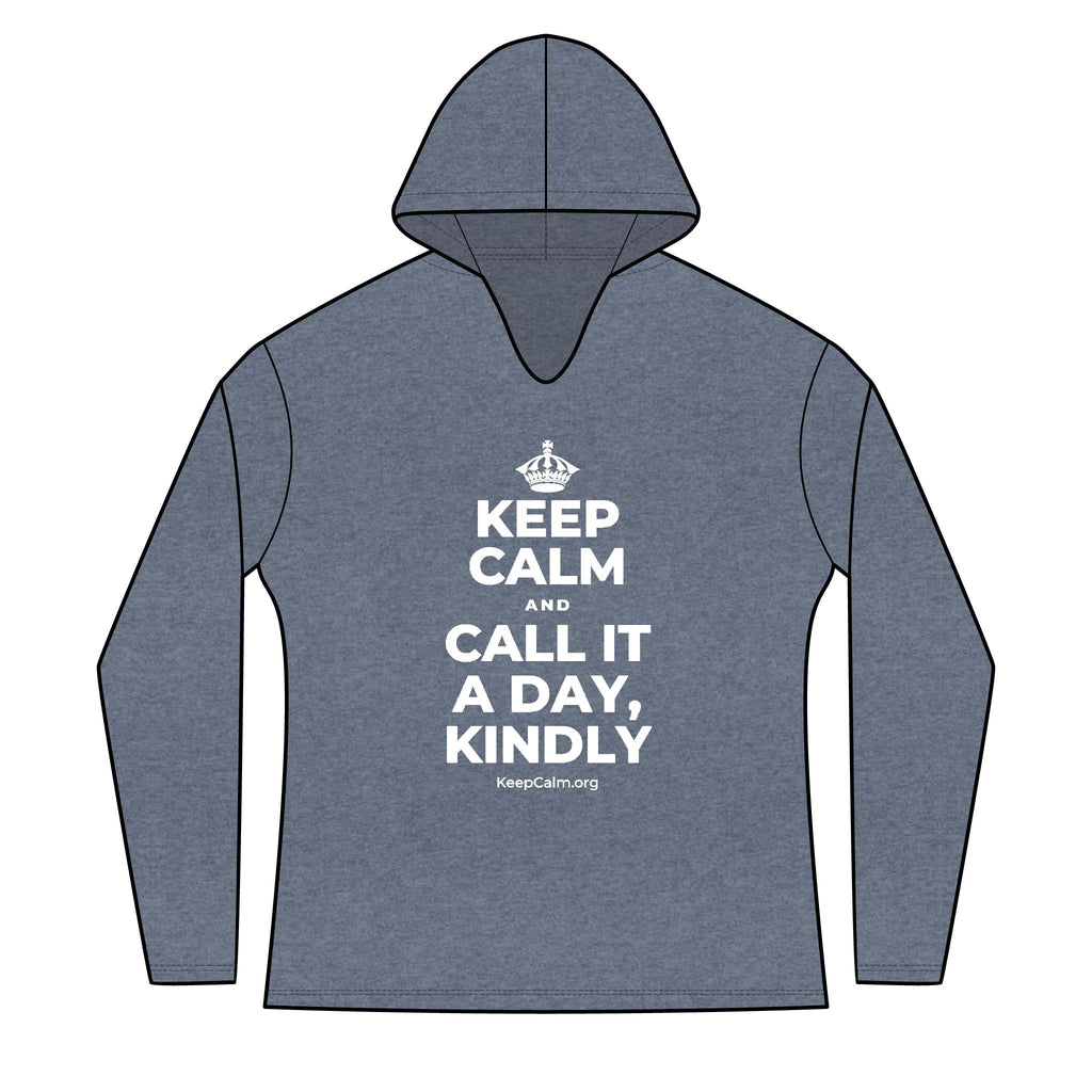 KEEP CALM AND CALL IT A DAY, KINDLY Women's Long Sleeve Hoodie
