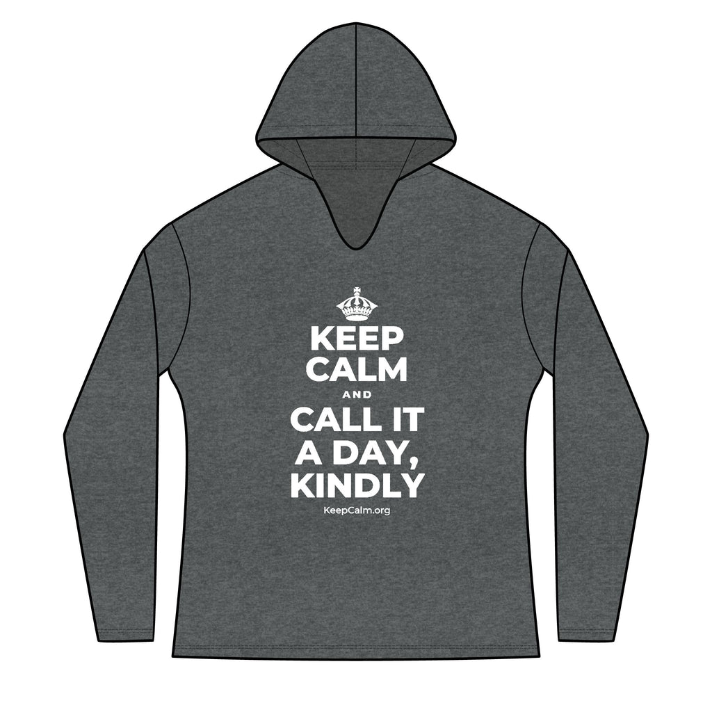 KEEP CALM AND CALL IT A DAY, KINDLY Women's Long Sleeve Hoodie