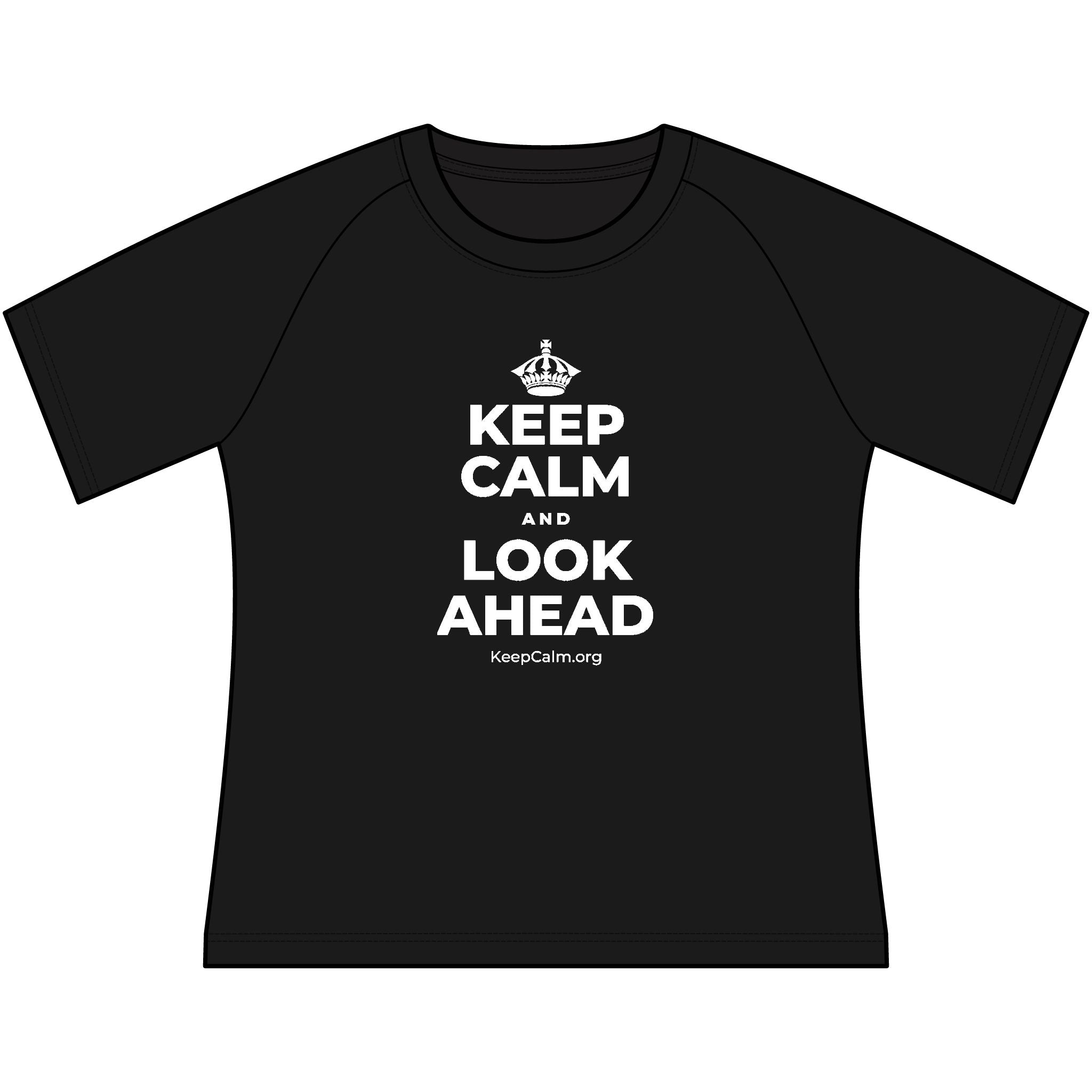 KEEP CALM AND LOOK AHEAD Women's Raglan Tee