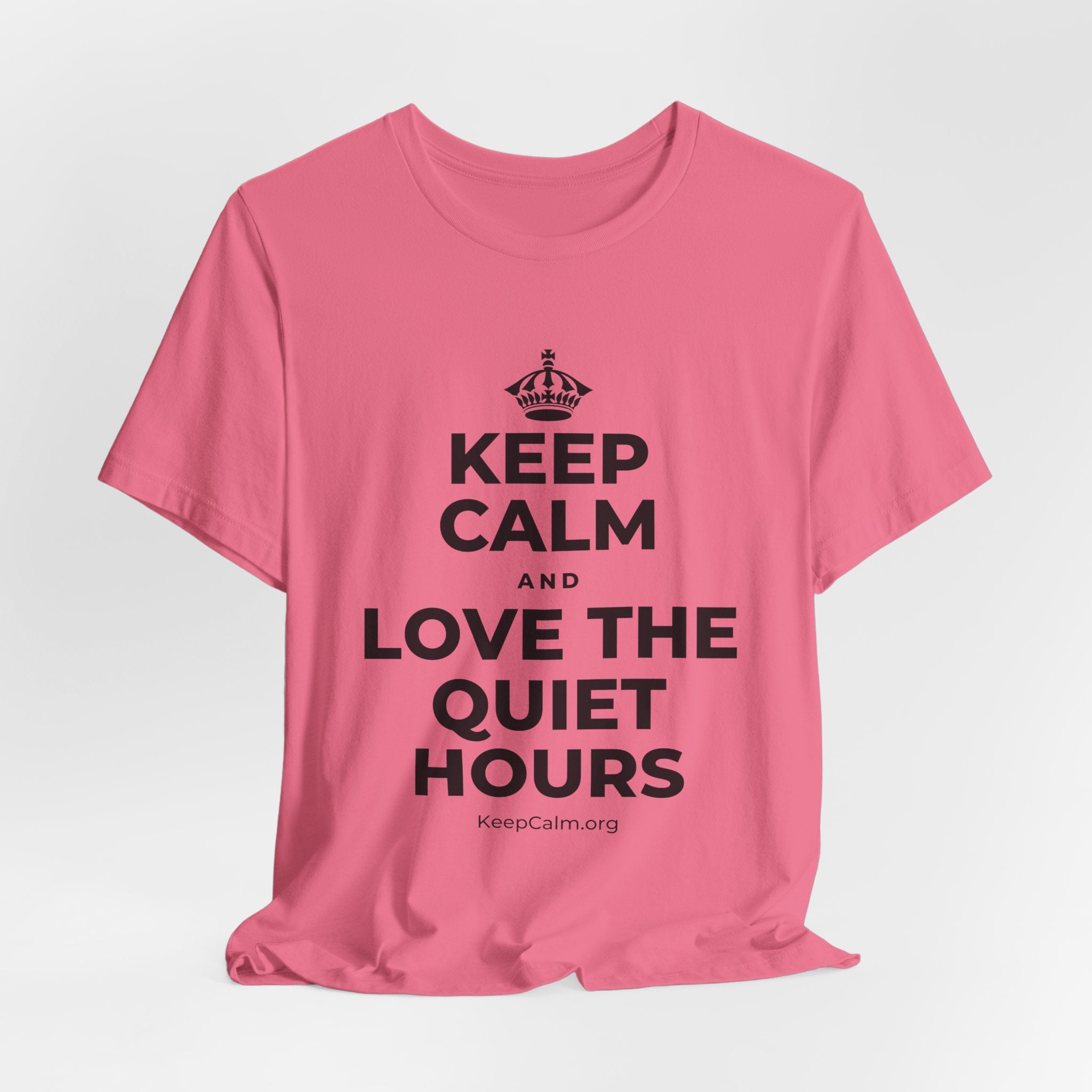 KEEP CALM AND LOVE THE QUIET HOURS T-Shirt (Military Green–Autumn)