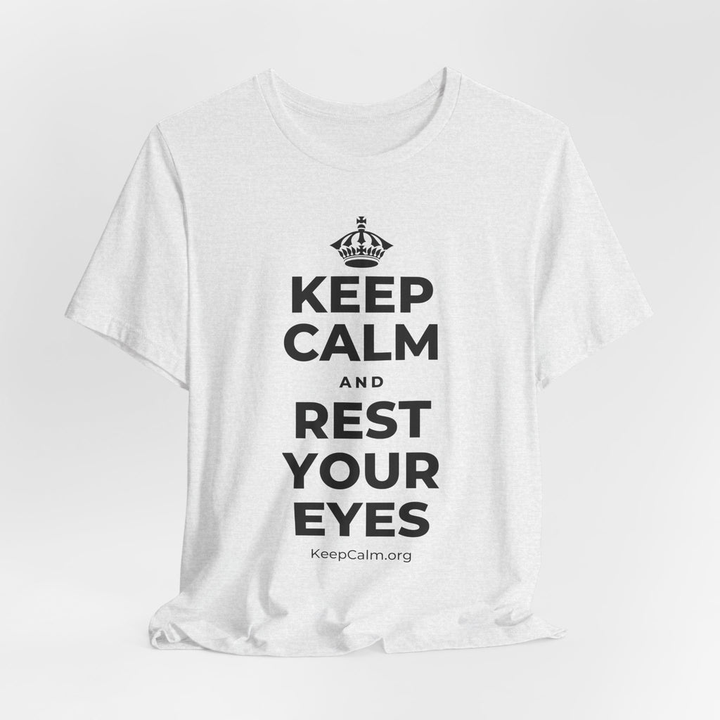 KEEP CALM AND REST YOUR EYES T-Shirt (Soft Cream–Heather Mauve)