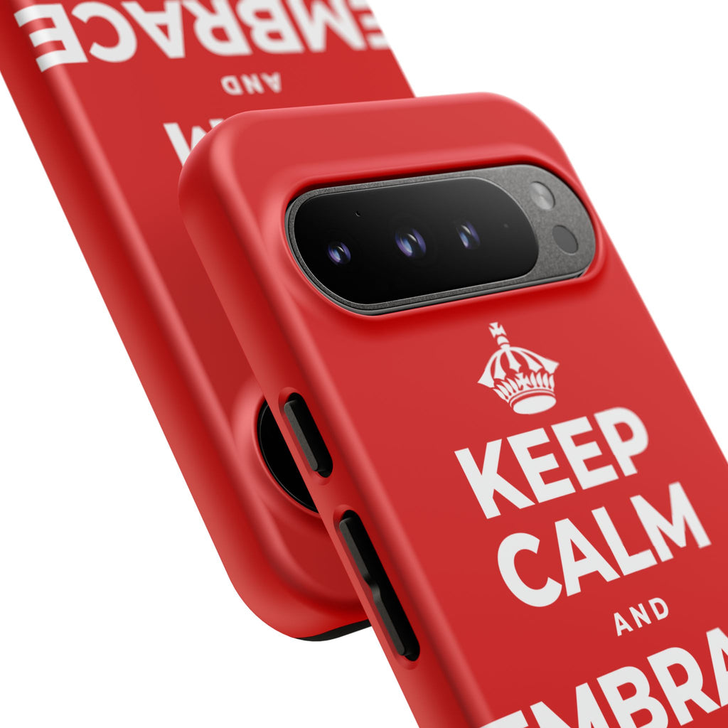KEEP CALM AND EMBRACE THE CHANGE Phone Case