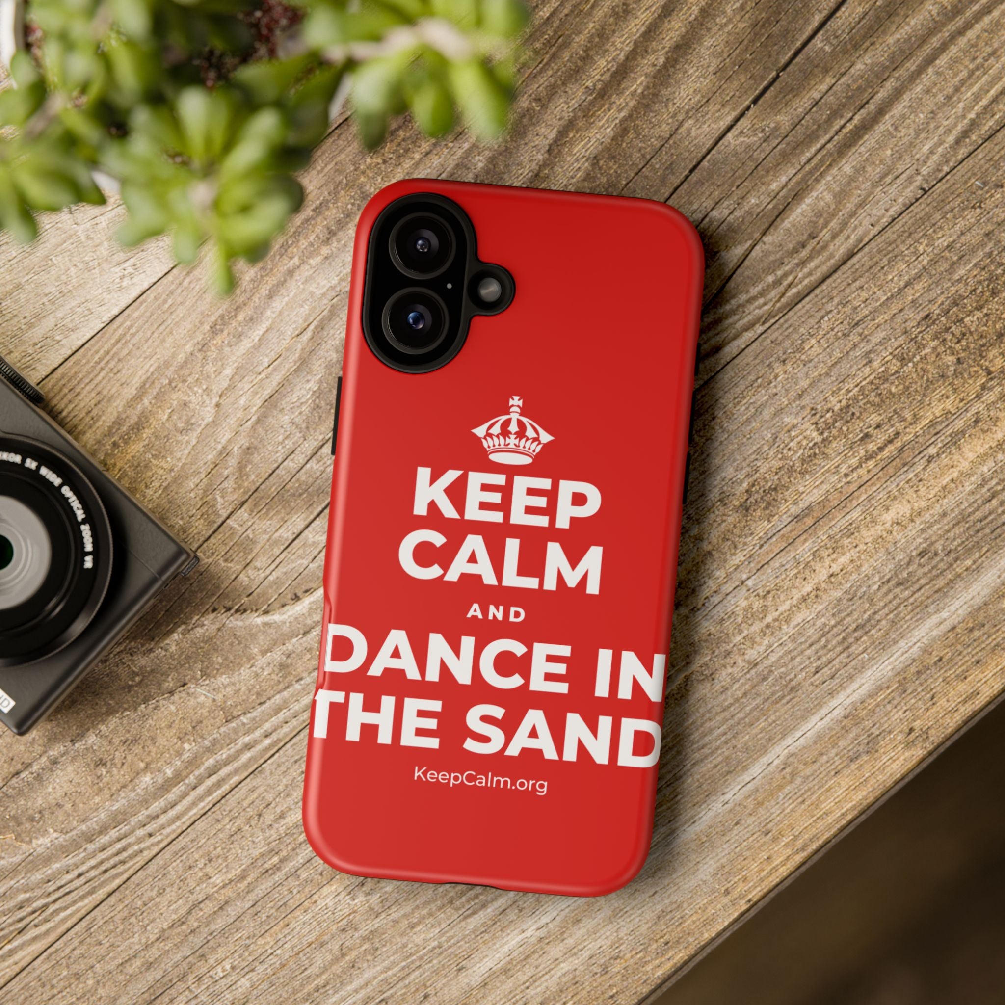 KEEP CALM AND DANCE IN THE SAND Phone Case