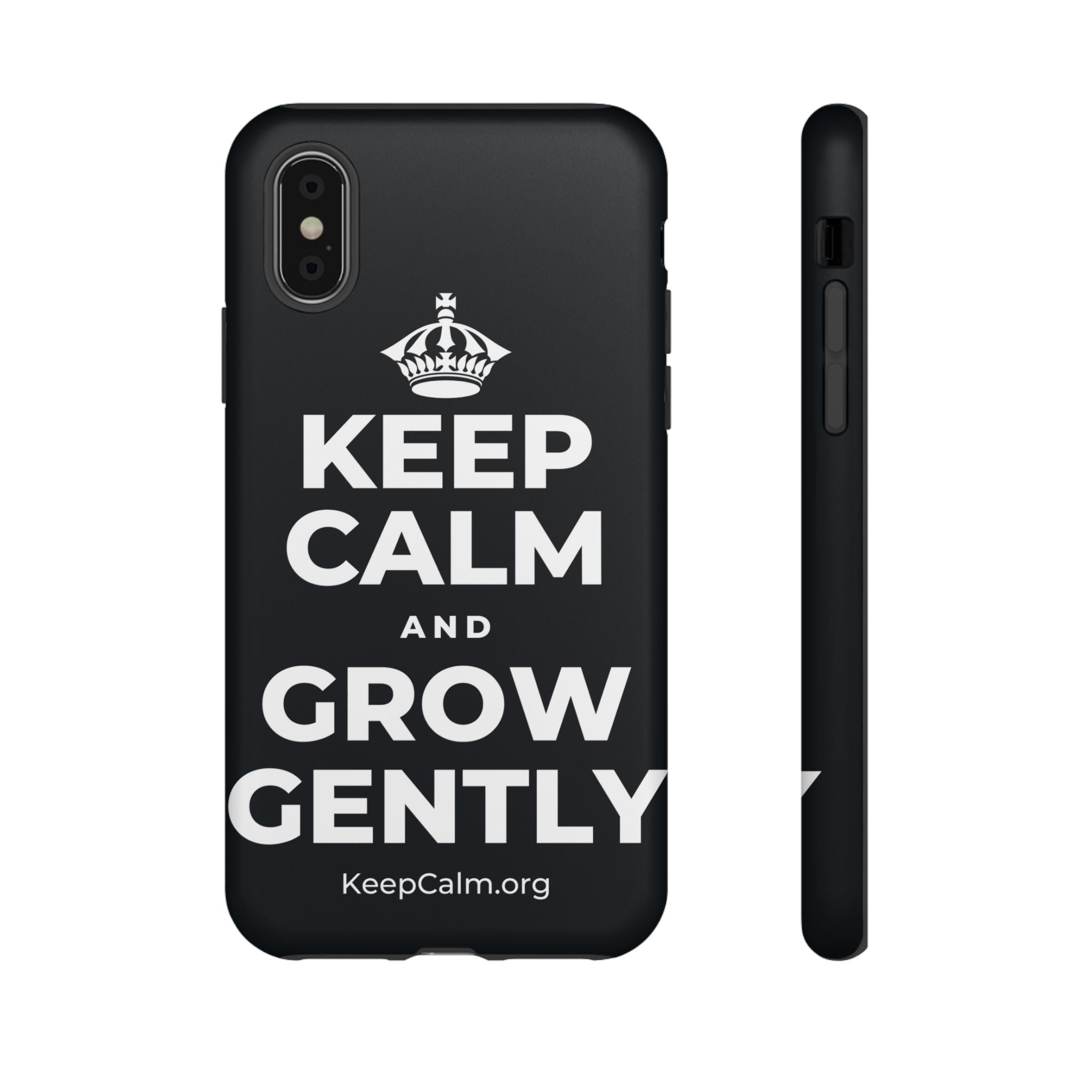 KEEP CALM AND GROW GENTLY Phone Case (Dark)