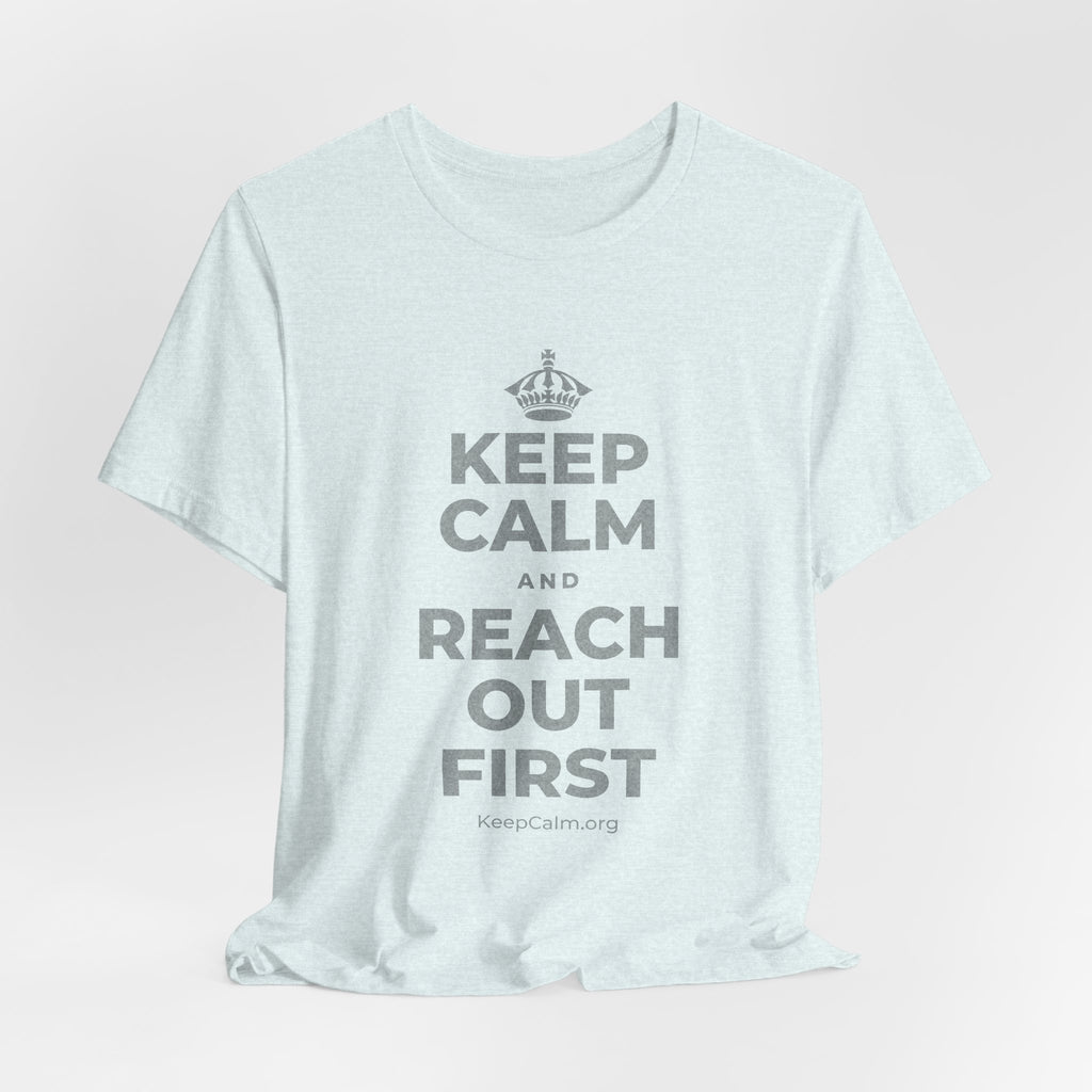 KEEP CALM AND REACH OUT FIRST T-Shirt (Soft Cream–Heather Mauve)