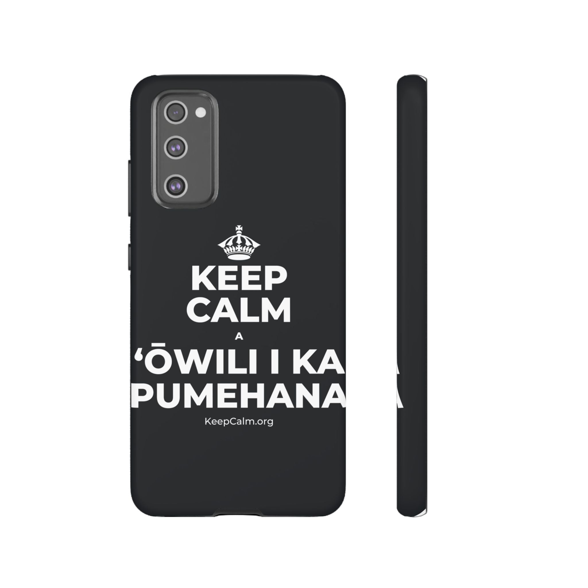 KEEP CALM A ʻŌWILI I KA PUMEHANA Phone Case (Dark)