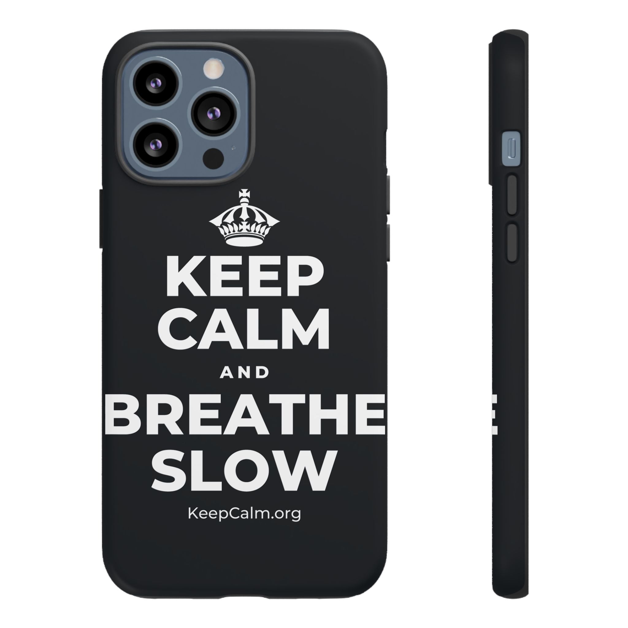 KEEP CALM AND BREATHE SLOW Phone Case (Dark)