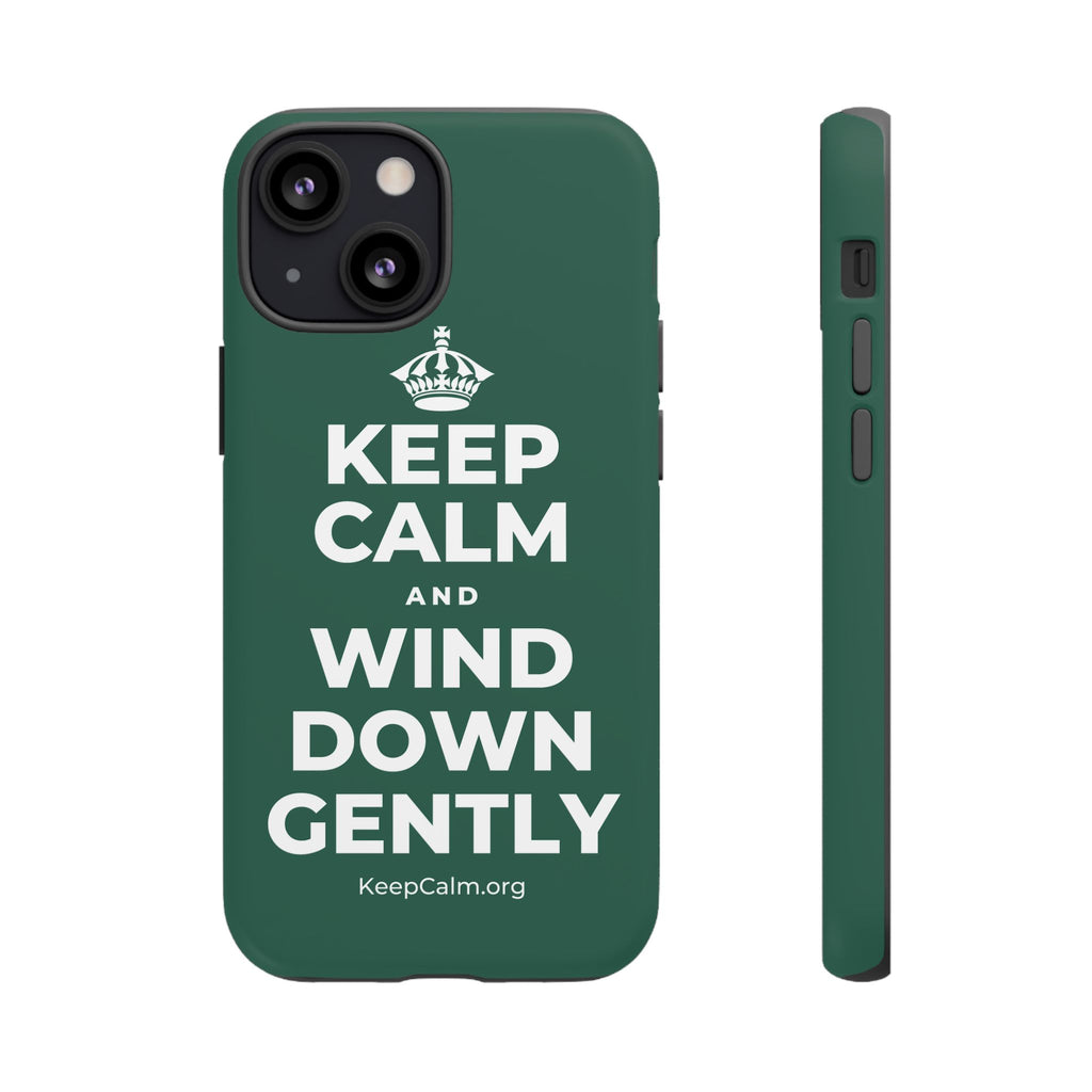 KEEP CALM AND WIND DOWN GENTLY Phone Case