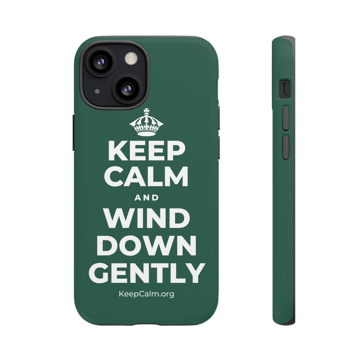 KEEP CALM AND WIND DOWN GENTLY Phone Case