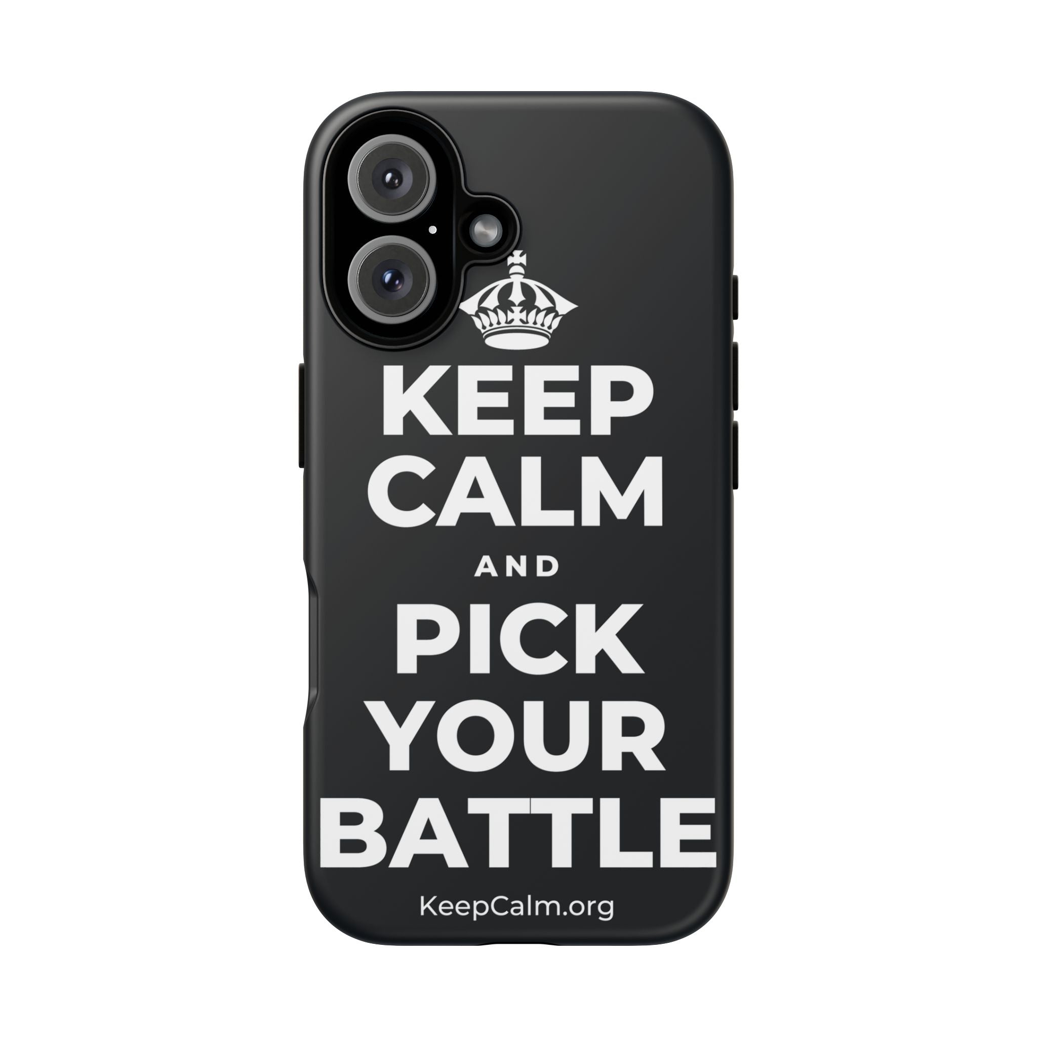 KEEP CALM AND PICK YOUR BATTLE Phone Case (Dark)