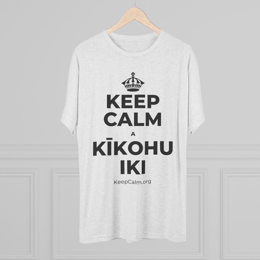 KEEP CALM A KĪKOHU IKI Tri-Blend Tee