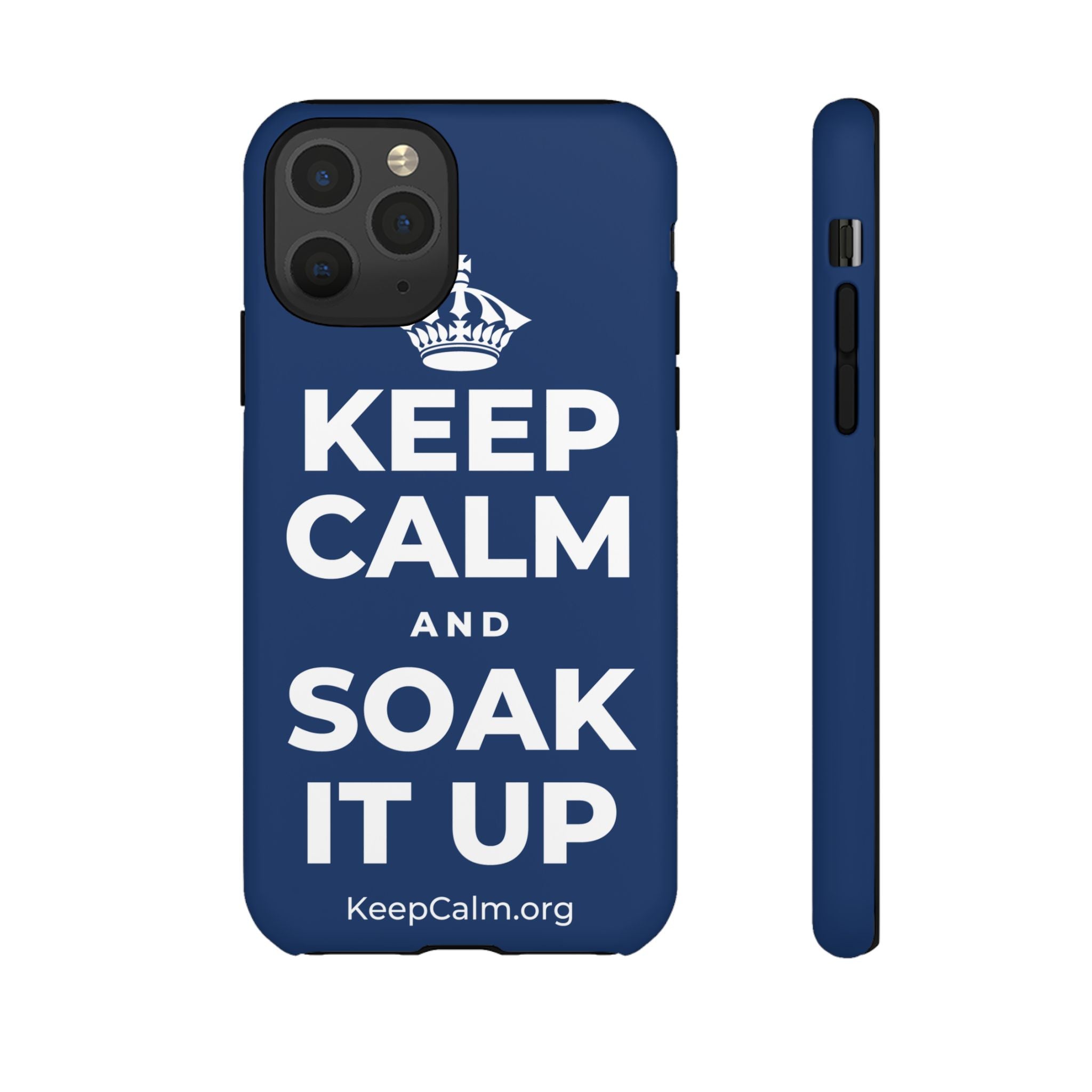 KEEP CALM AND SOAK IT UP Phone Case