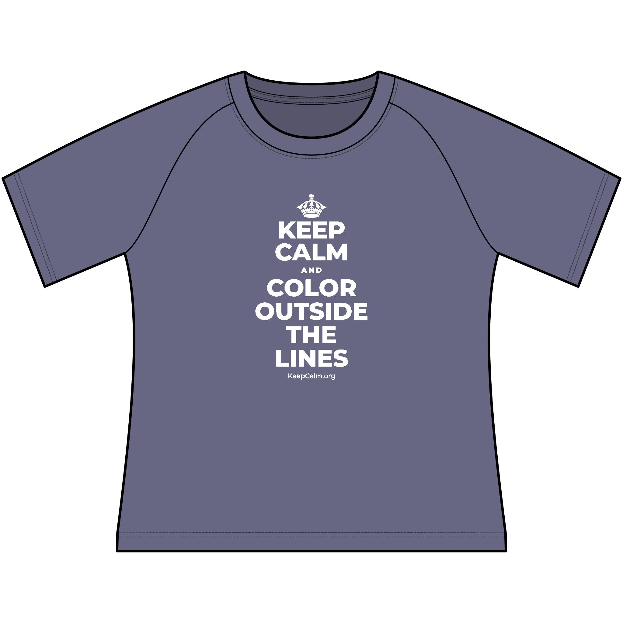 KEEP CALM AND COLOR OUTSIDE THE LINES Women's Raglan Tee