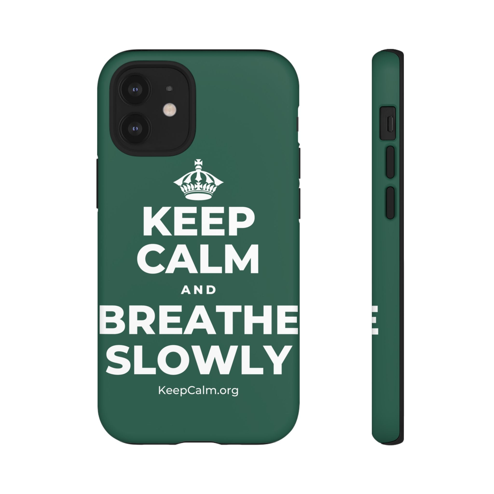 KEEP CALM AND BREATHE SLOWLY Phone Case