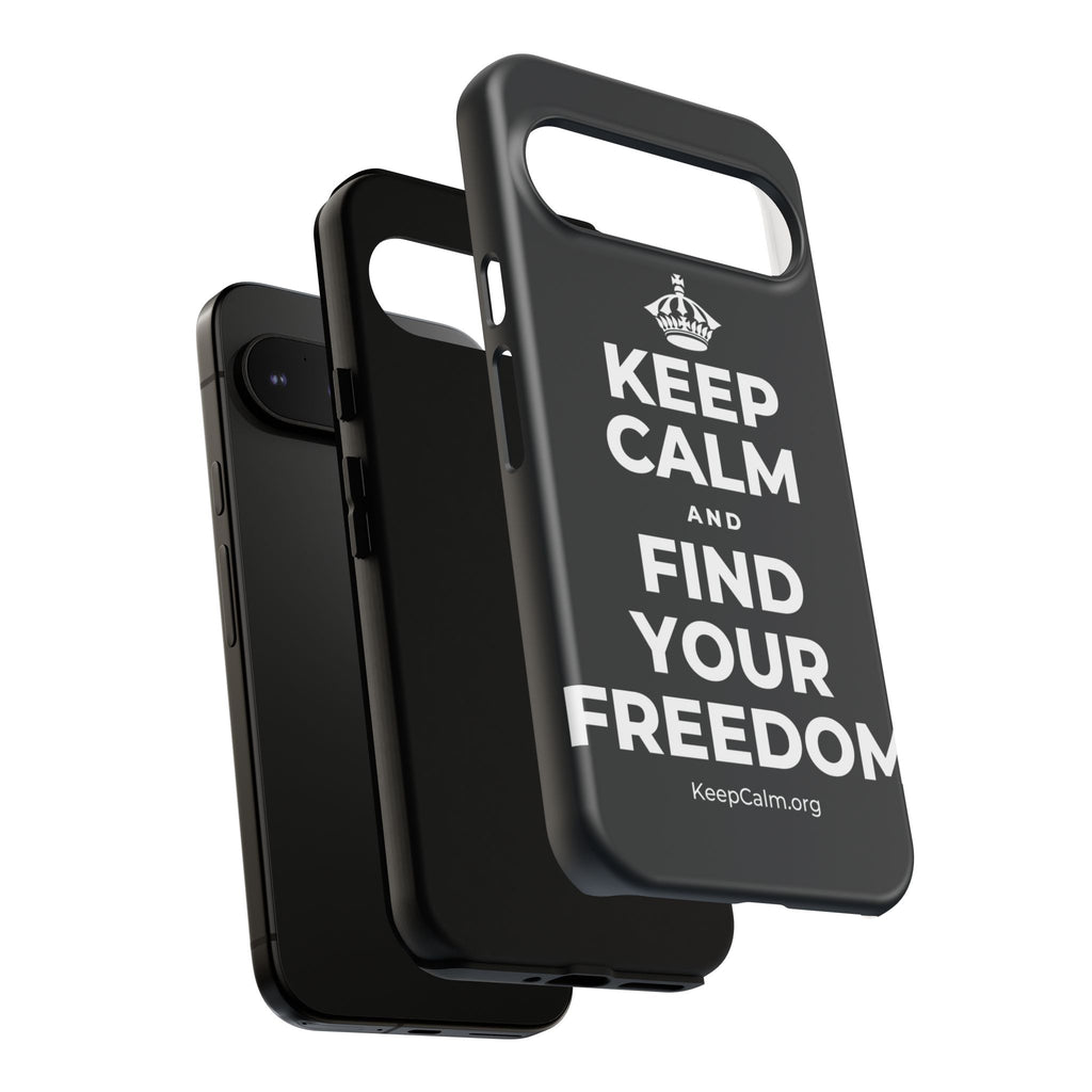 KEEP CALM AND FIND YOUR FREEDOM Phone Case (Dark)