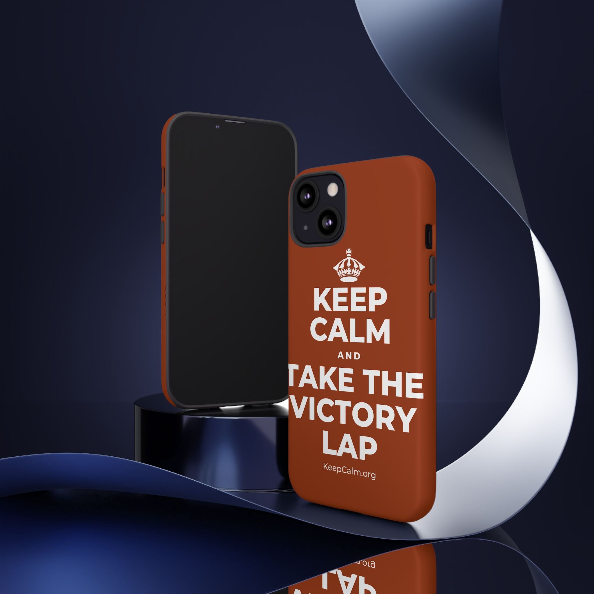 KEEP CALM AND TAKE THE VICTORY LAP Phone Case