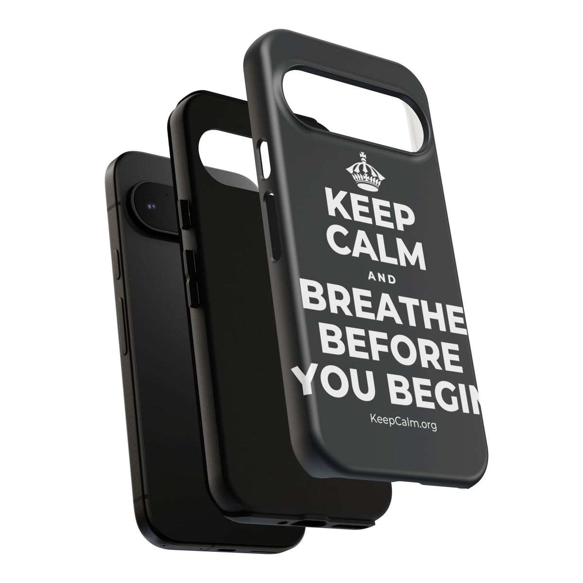KEEP CALM AND BREATHE BEFORE YOU BEGIN Phone Case (Dark)