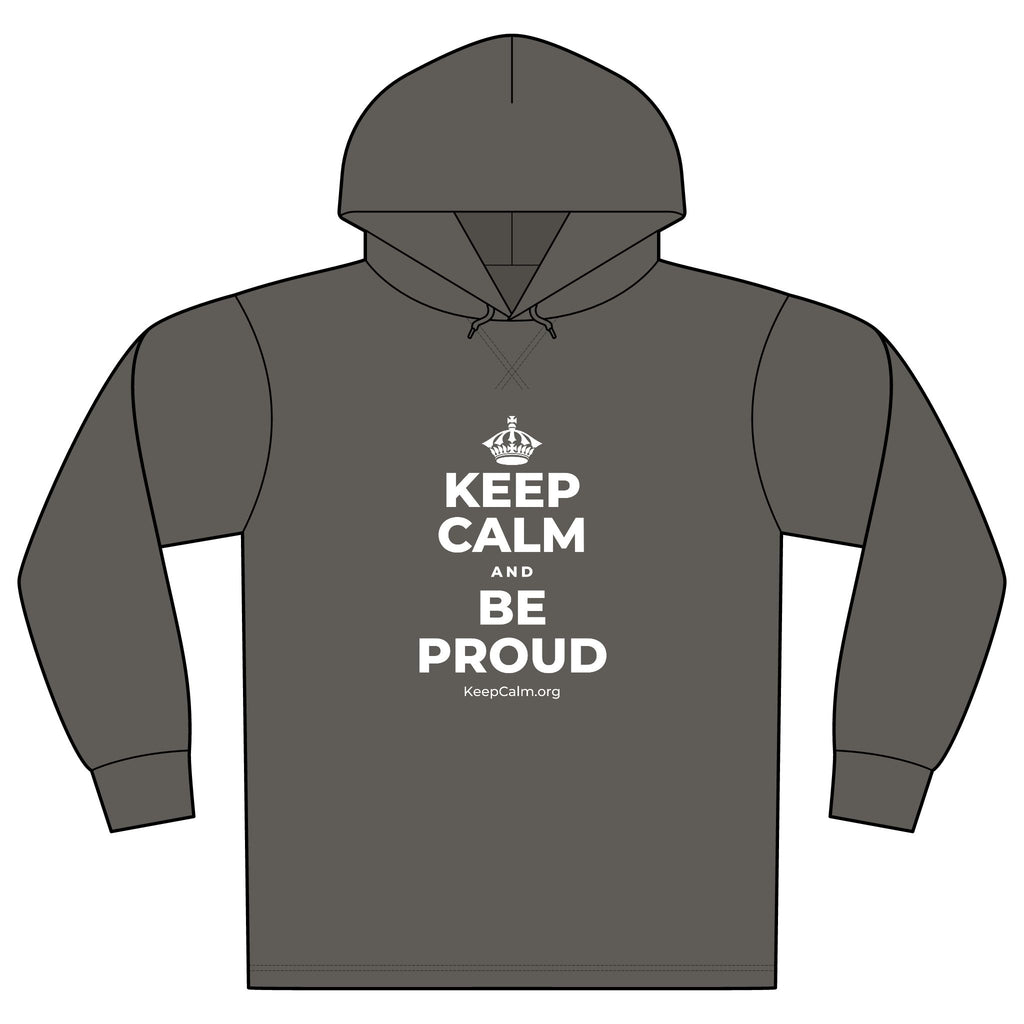 KEEP CALM AND BE PROUD Organic Hoodie Tee