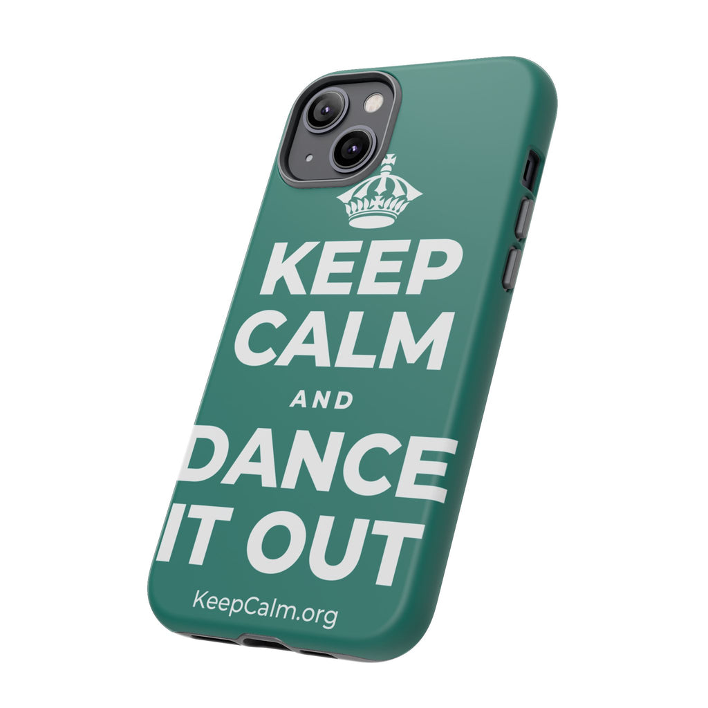 KEEP CALM AND DANCE IT OUT Phone Case